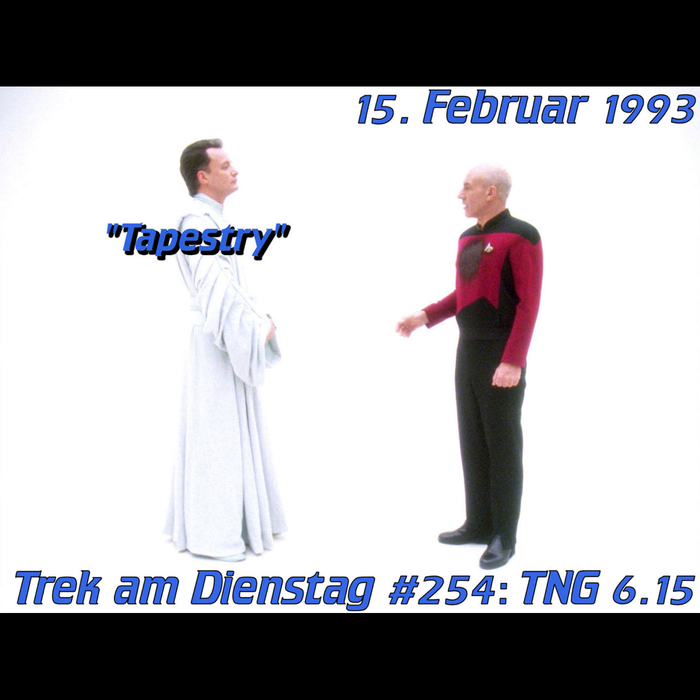 #254: Tapestry (TNG 6.15) episode artwork