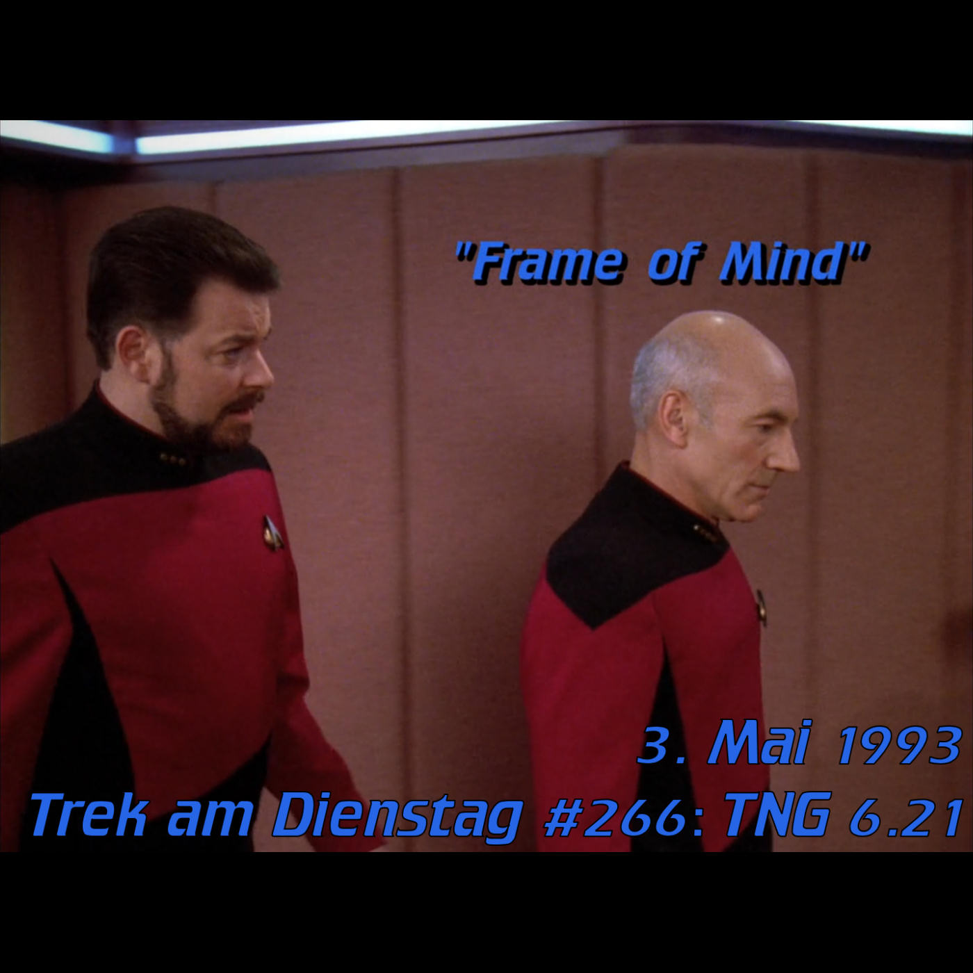 #266: Frame of Mind (TNG 6.21) episode artwork
