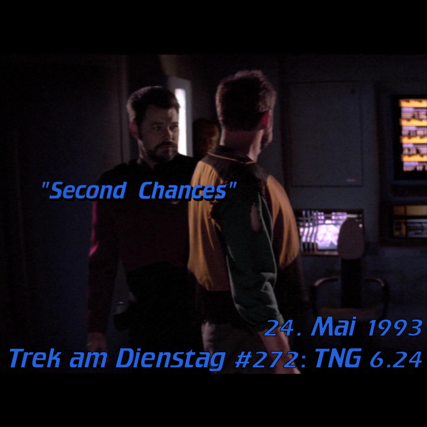 #272: Second Chances (TNG 6.24) episode artwork