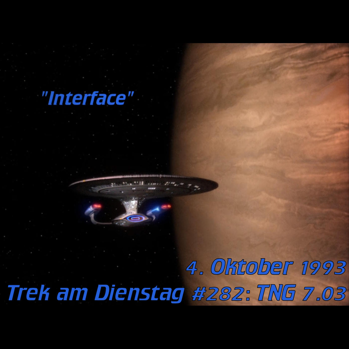 #282: Interface (TNG 7.03) episode artwork