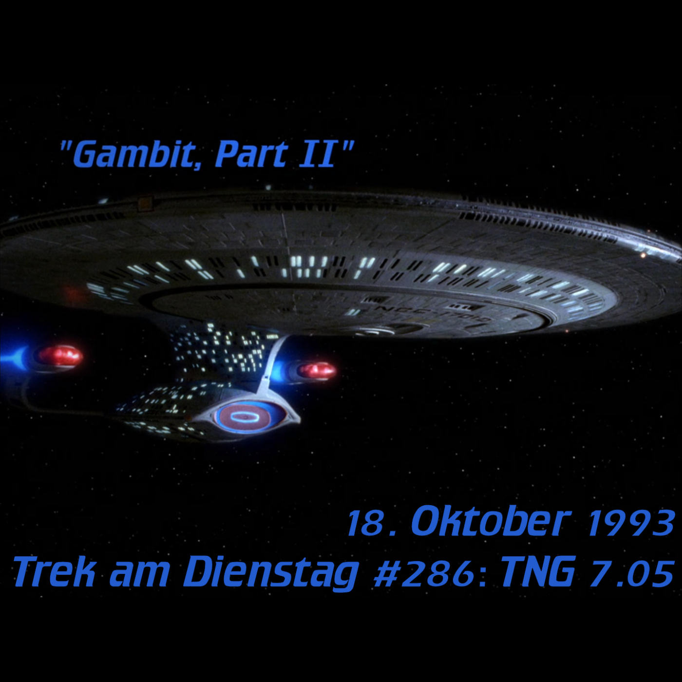 #286: Gambit, Part II (TNG 7.05) episode artwork