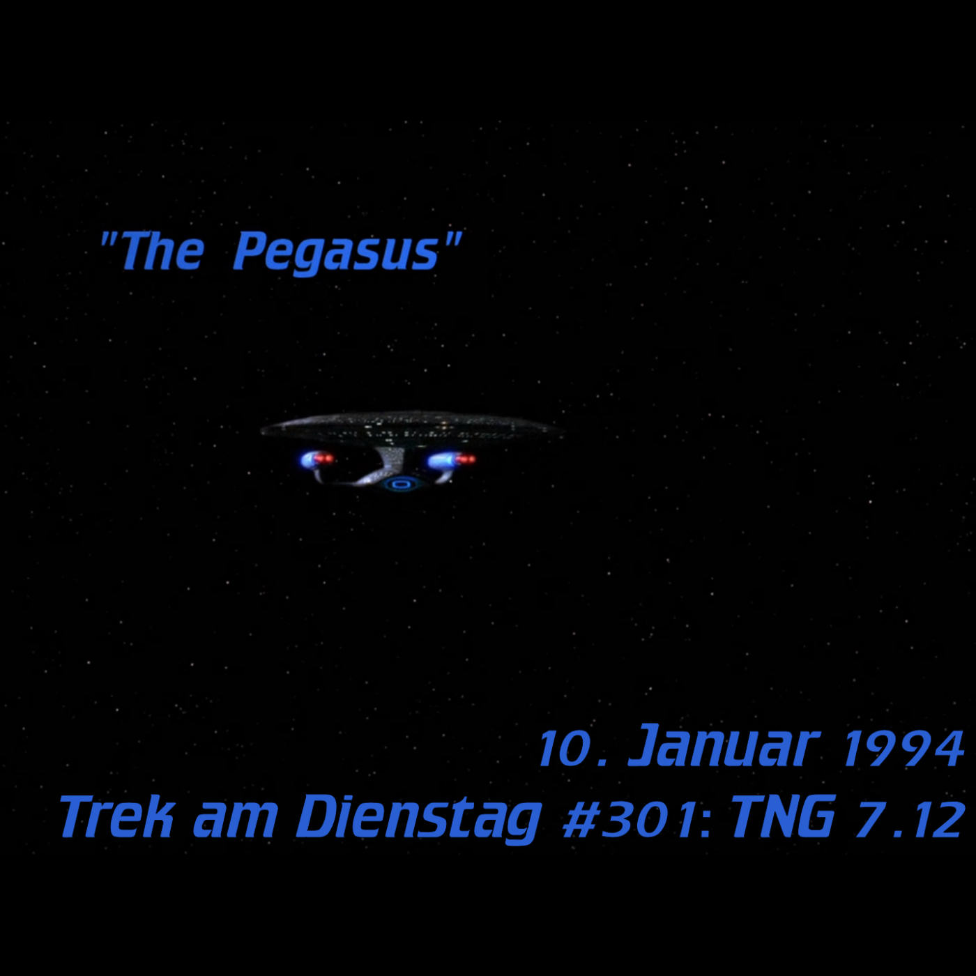 #301: The Pegasus (TNG 7.12) episode artwork