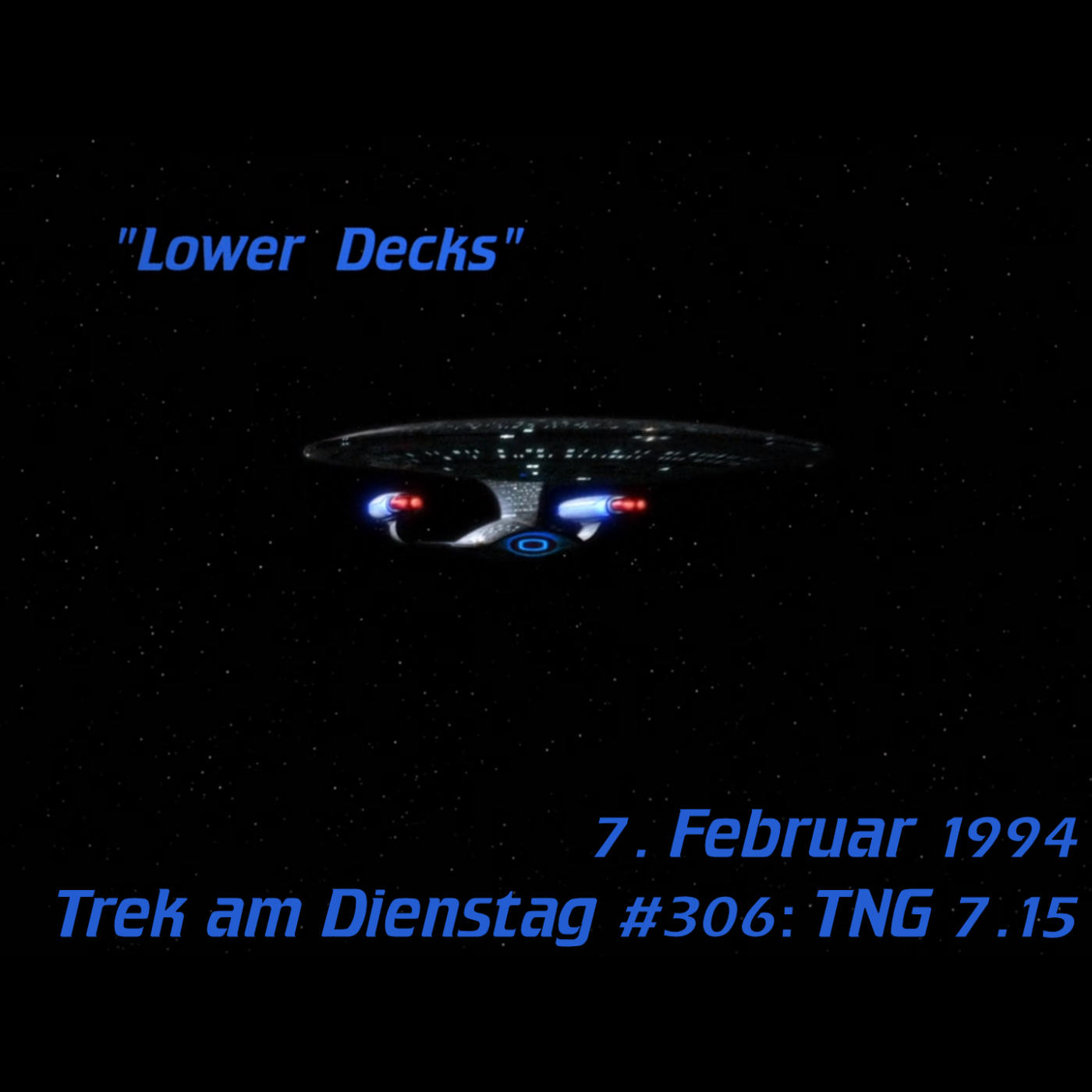 #306: Lower Decks (TNG 7.15) episode artwork