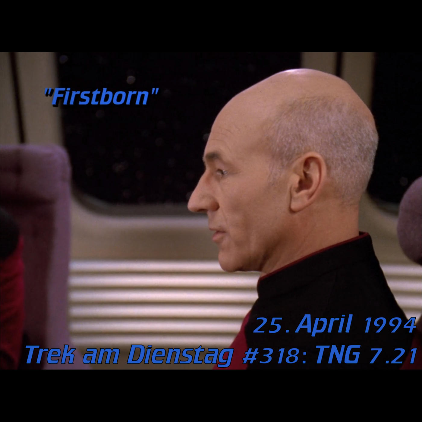 #318: Firstborn (TNG 7.21) episode artwork