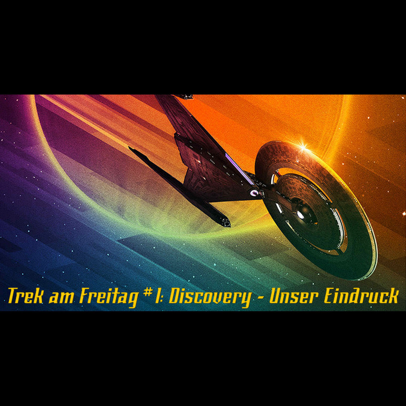 Trek am Freitag #1: Discovery - Unser Eindruck episode artwork