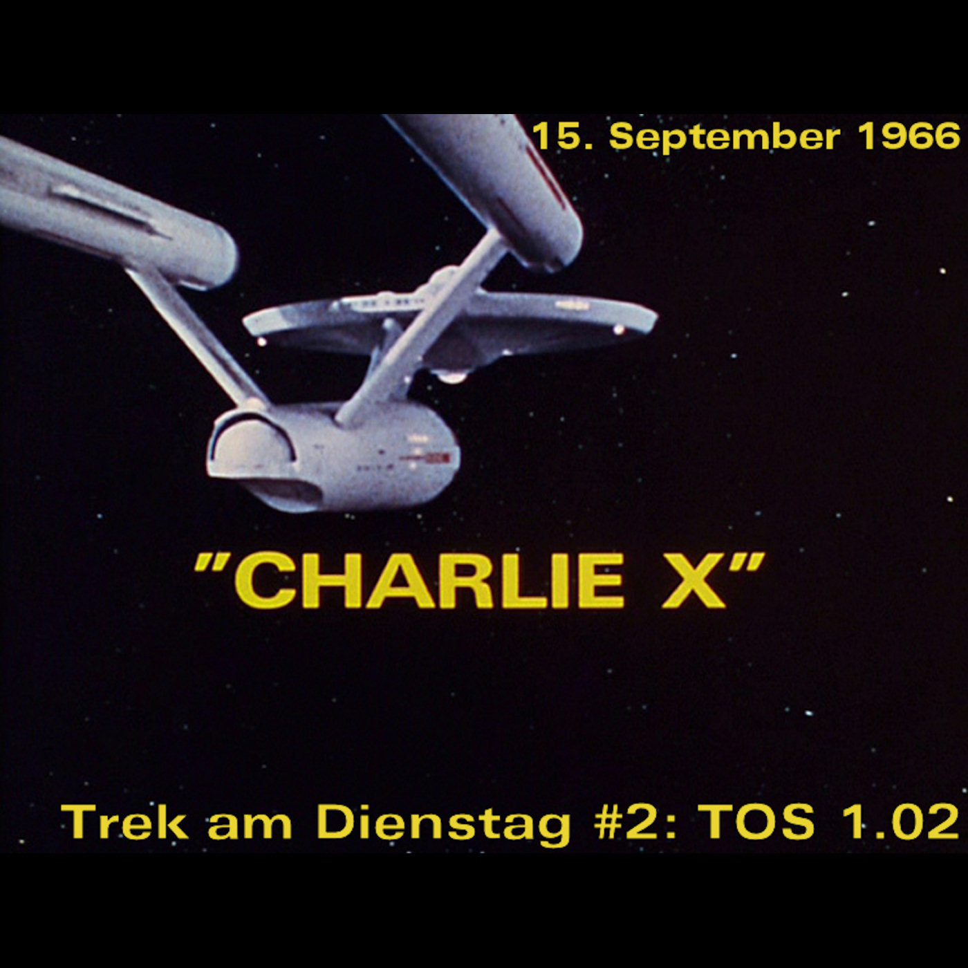 #2: Charlie X (TOS 1.02) episode artwork