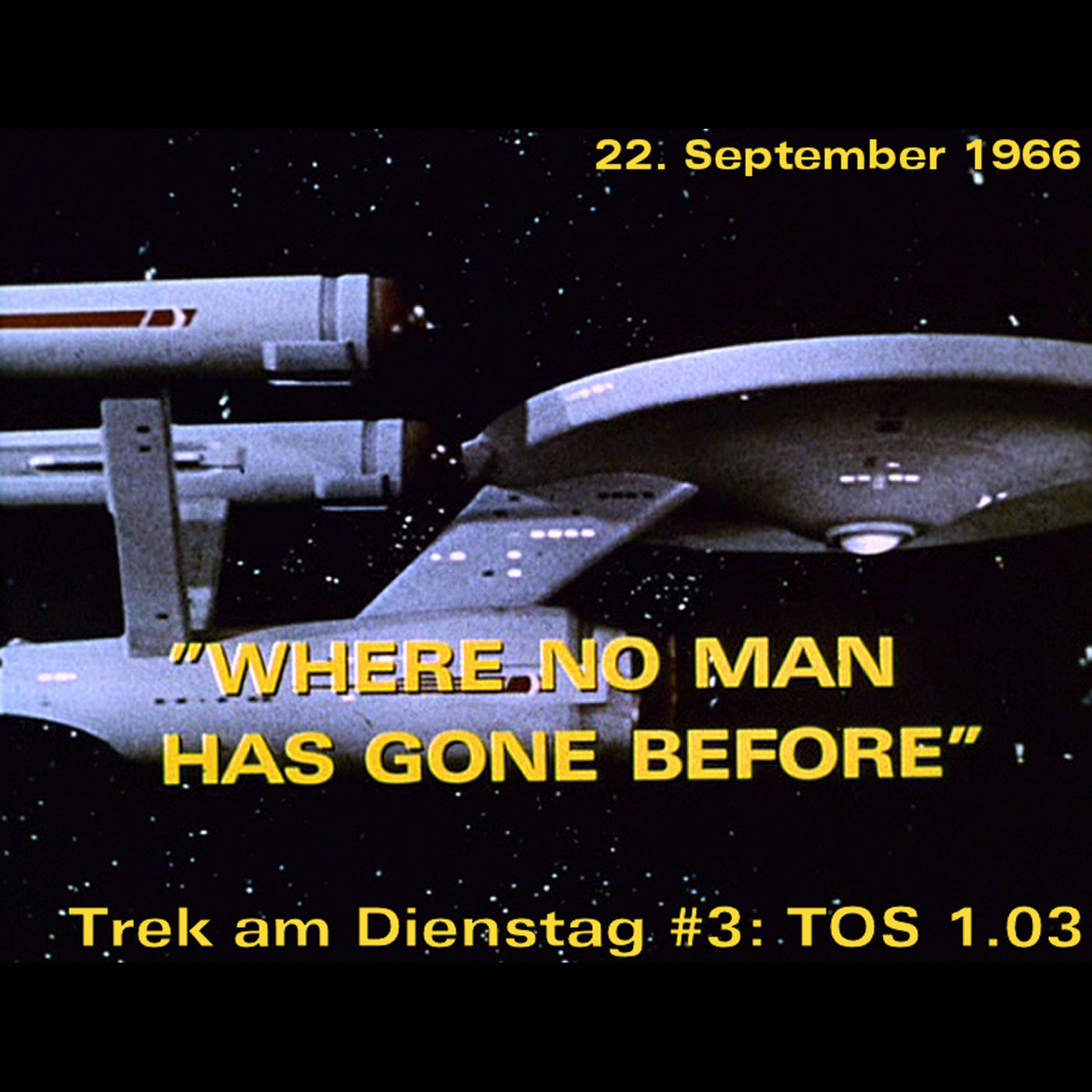 #3: Where No Man Has Gone Before (TOS 1.03) episode artwork