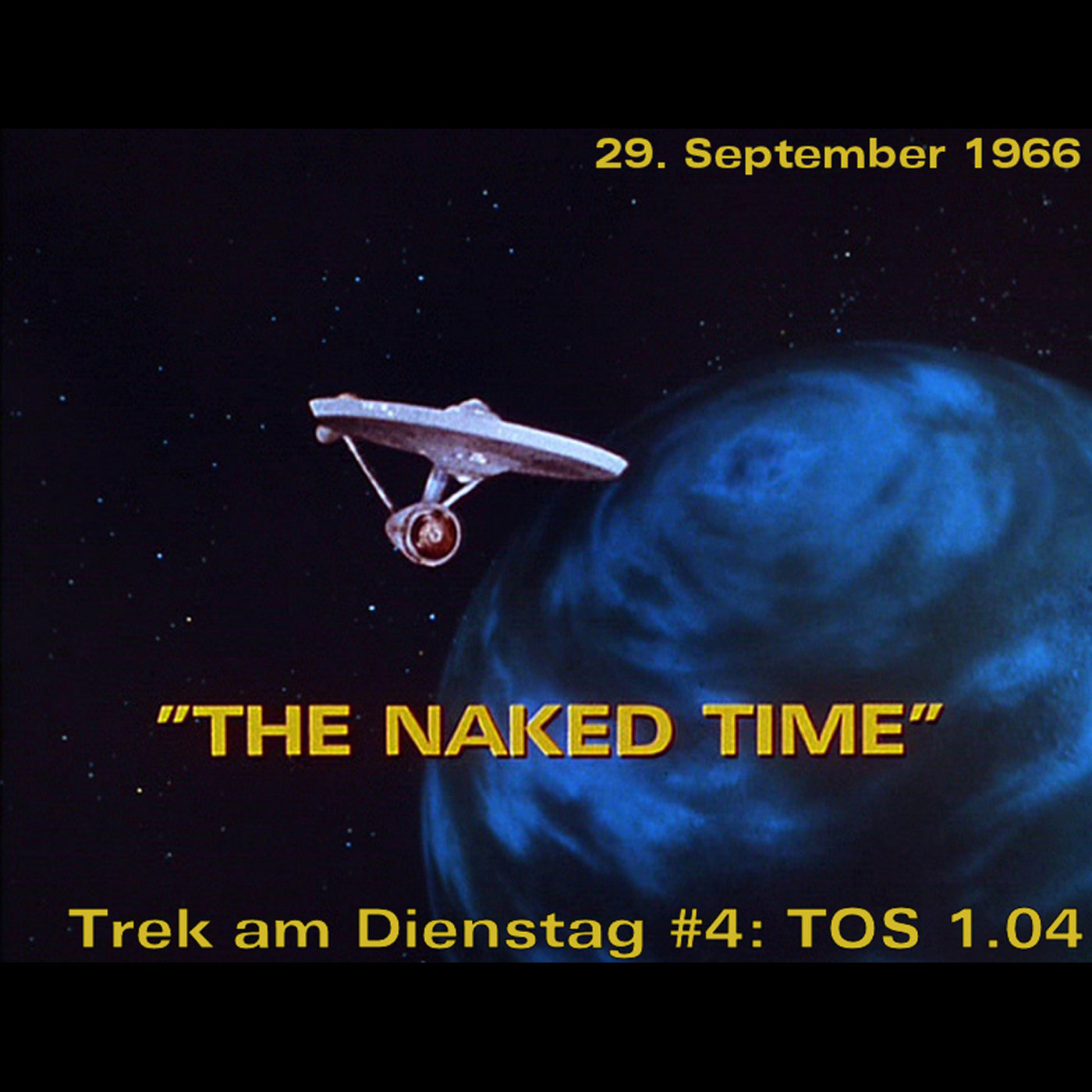 #4: The Naked Time (TOS 1.04) episode artwork