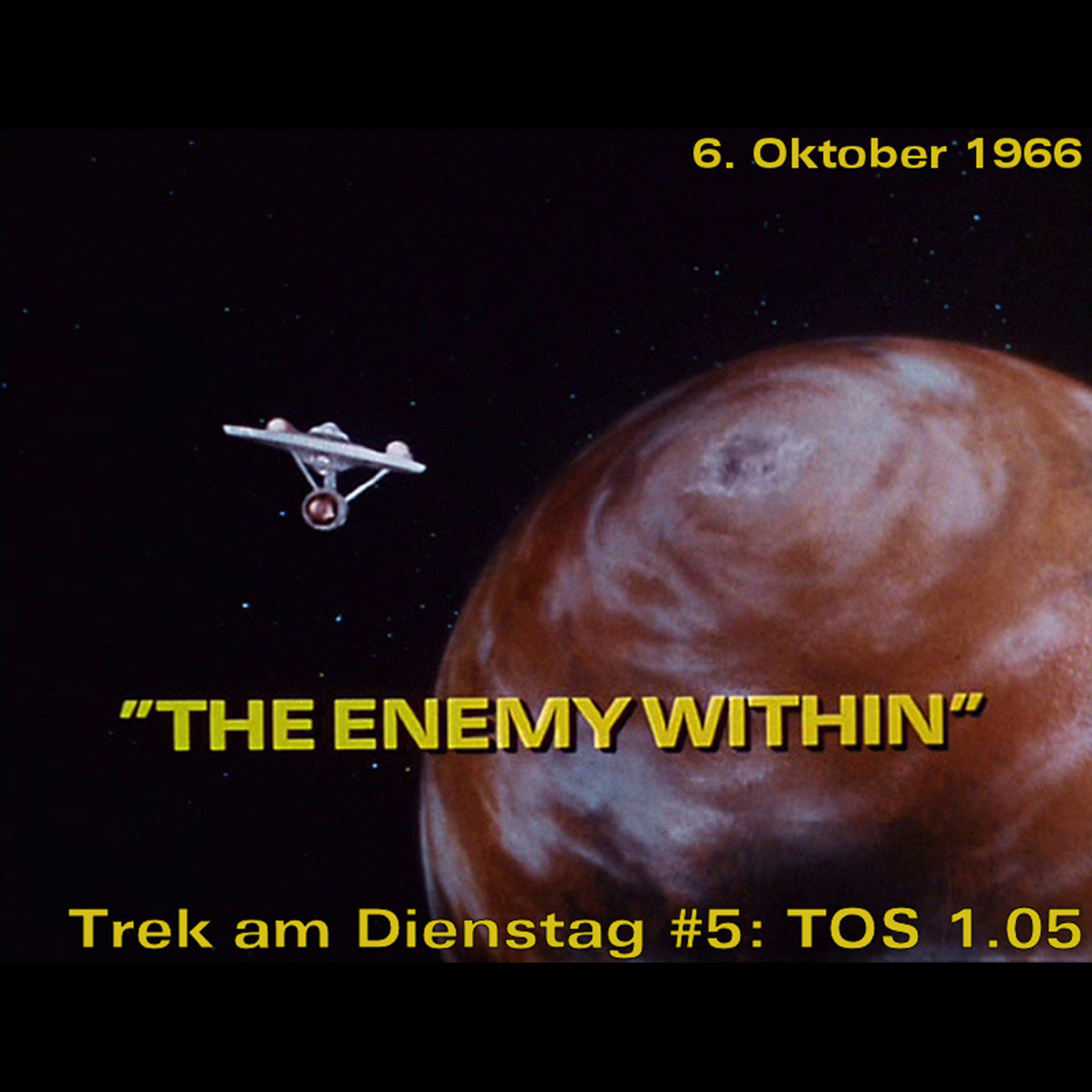 #5: The Enemy Within (TOS 1.05) episode artwork