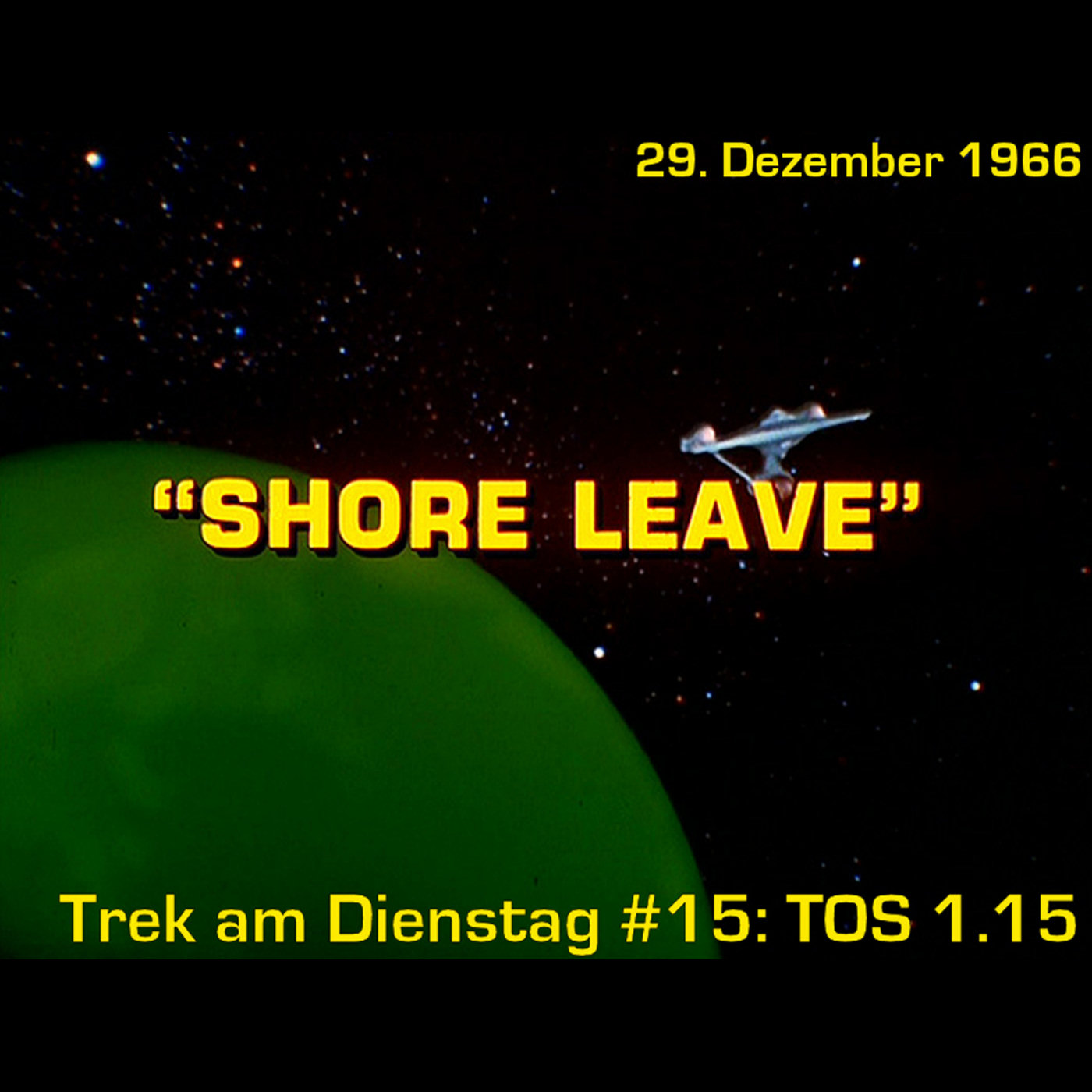 #15: Shore Leave (TOS 1.15) episode artwork
