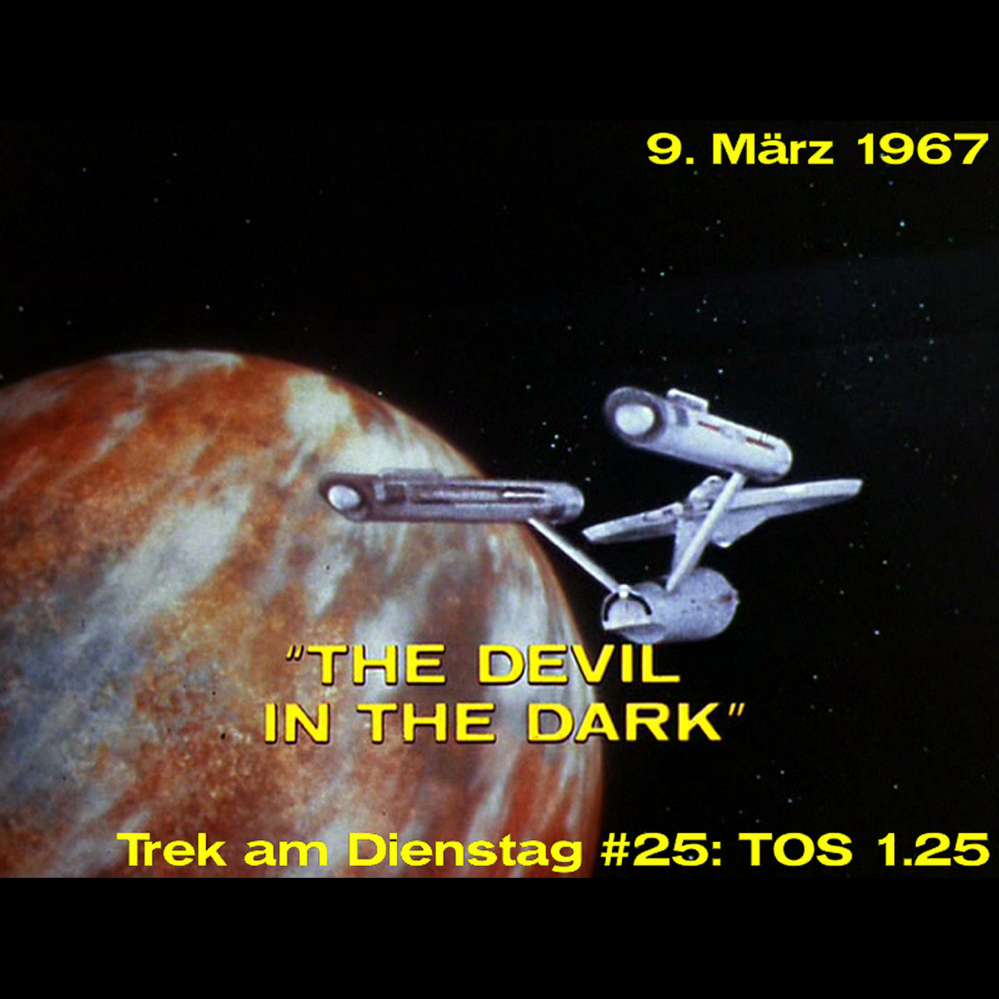 #25: The Devil in the Dark (TOS 1.25) episode artwork
