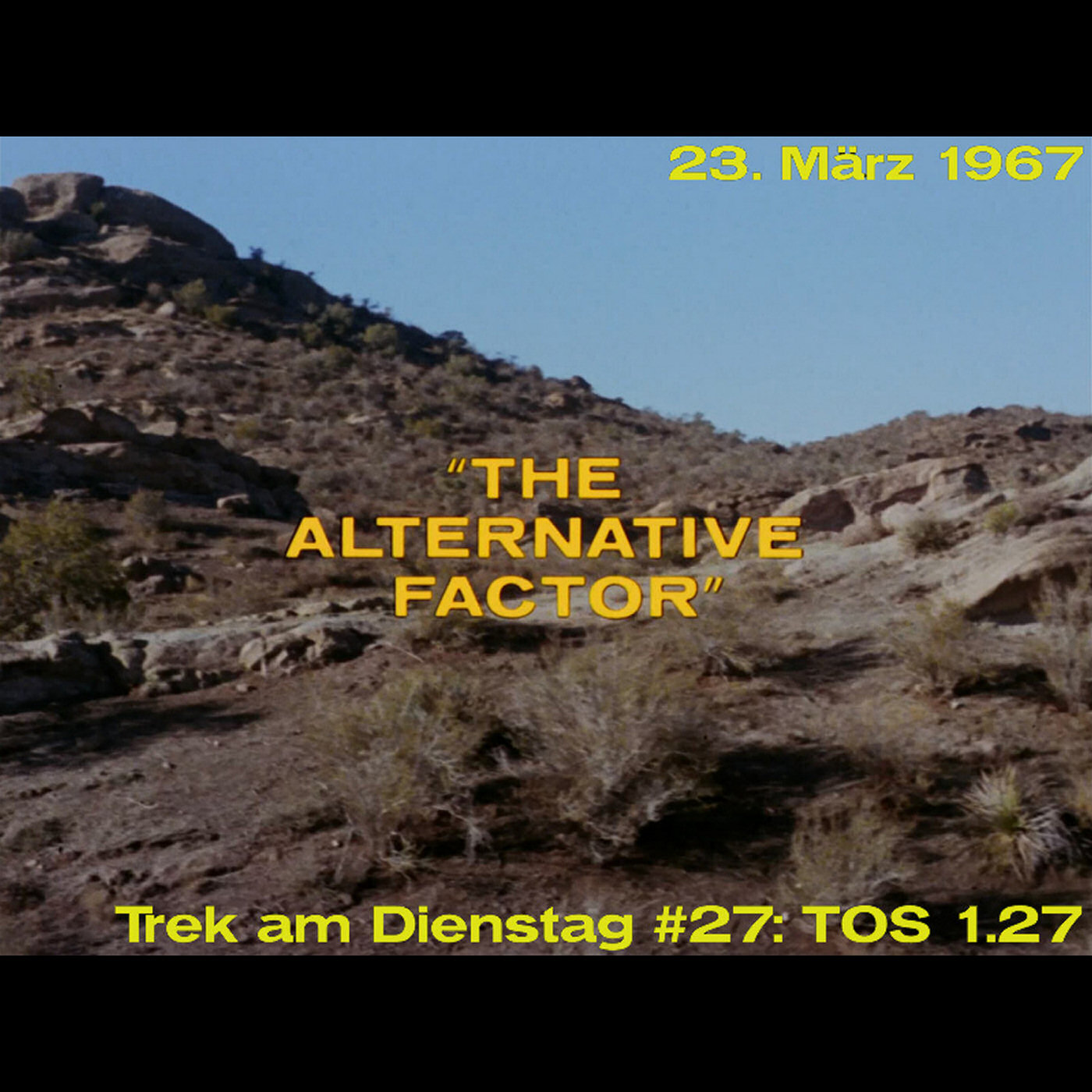 #27: The Alternative Factor (TOS 1.27) episode artwork