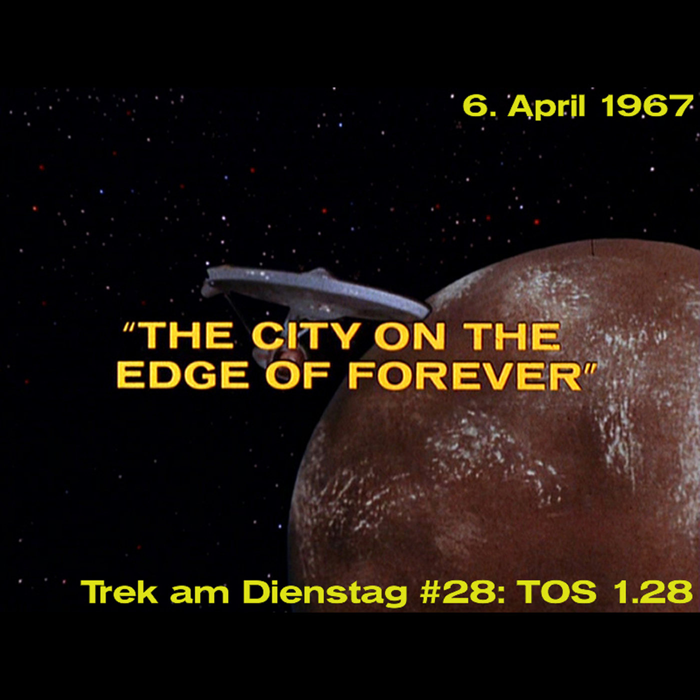 #28: The City on the Edge of Forever (TOS 1.28) episode artwork