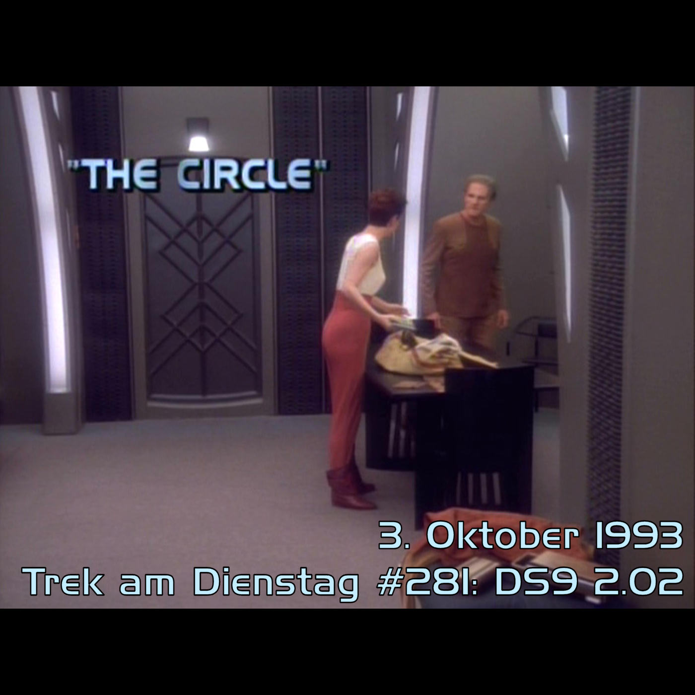 #281: The Circle (DS9 2.02) episode artwork