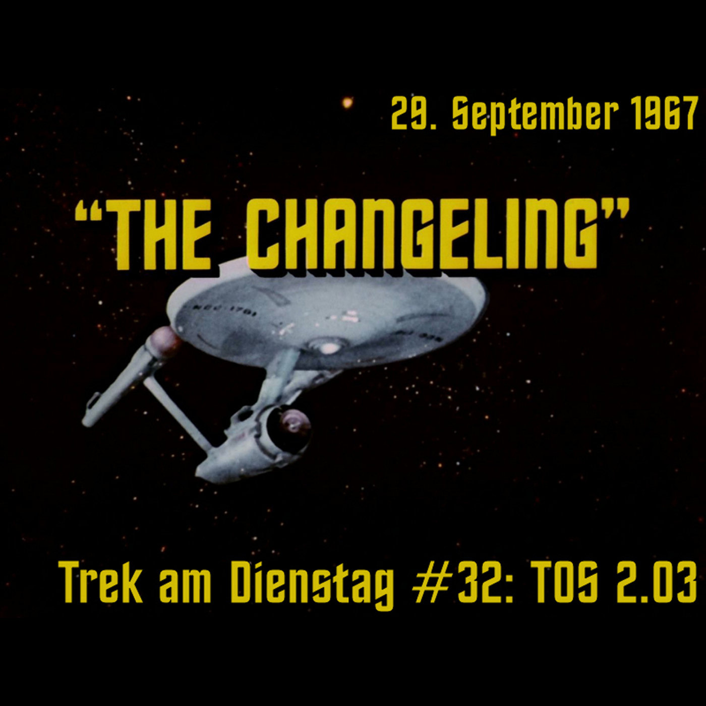 #32: The Changeling (TOS 2.03) episode artwork