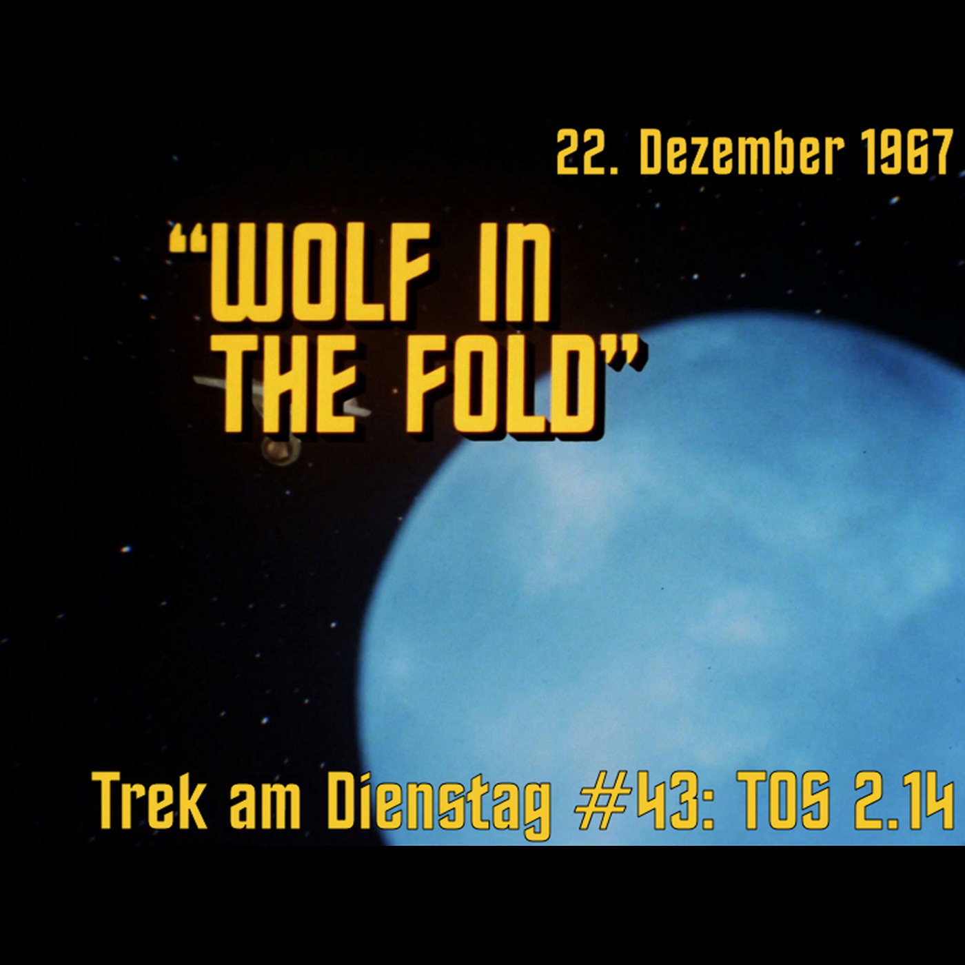 #43: Wolf in the Fold (TOS 2.14) episode artwork