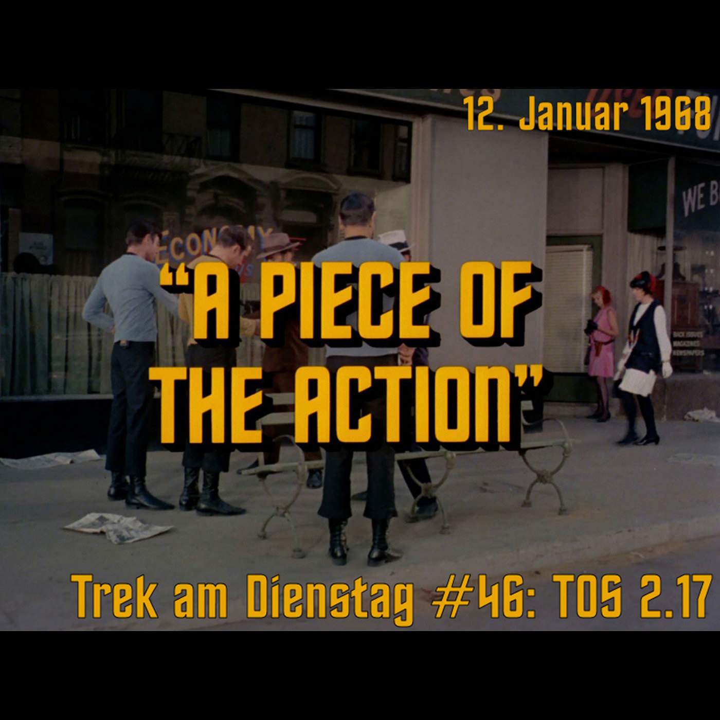 #46: A Piece of the Action (TOS 2.17) episode artwork