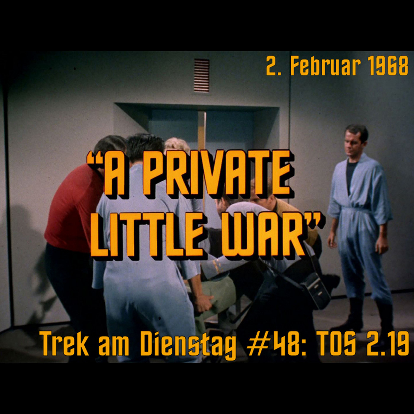 #48: A Private Little War (TOS 2.19) episode artwork