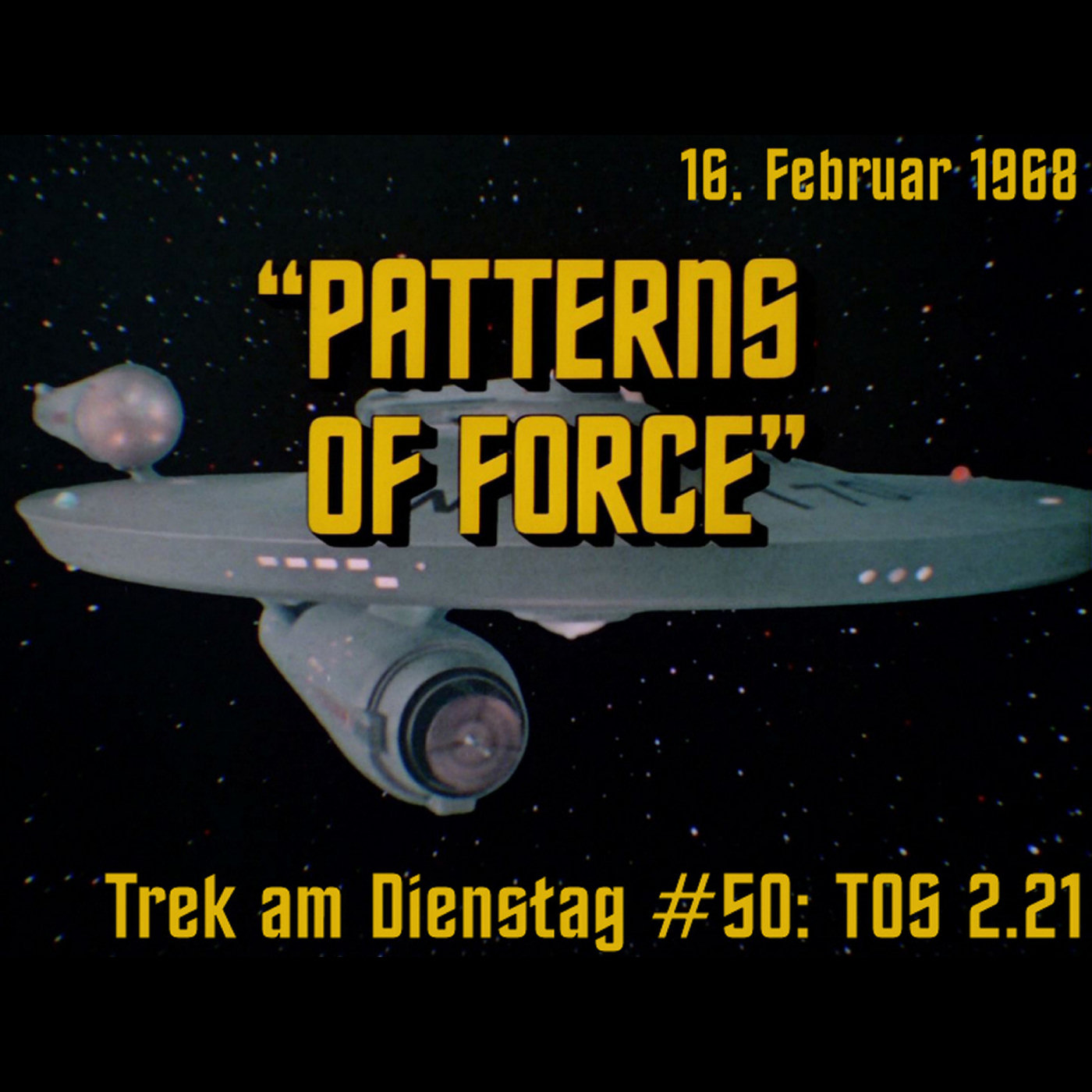 #50: Patterns of Force (TOS 2.21) episode artwork