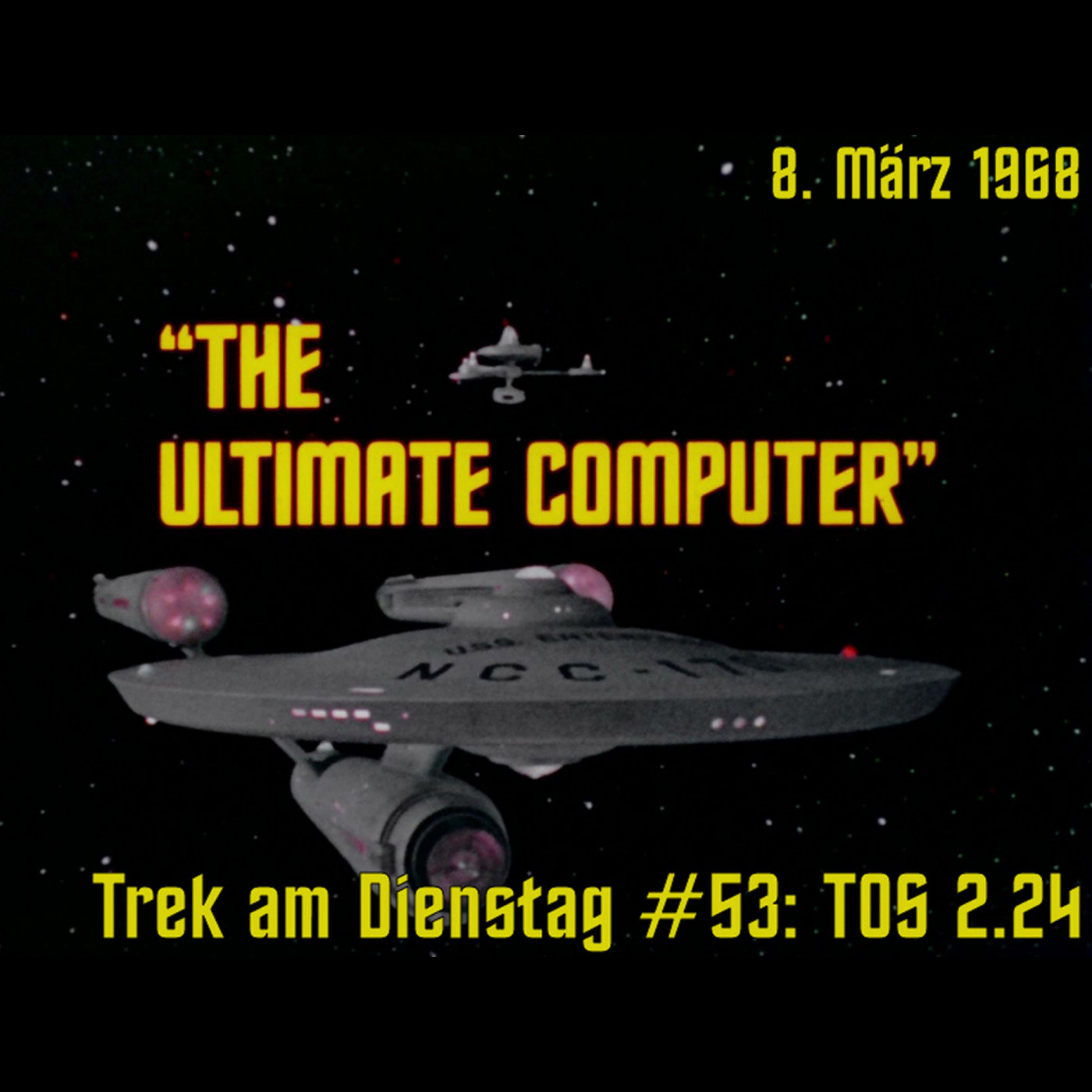 #53: The Ultimate Computer (TOS 2.24) episode artwork