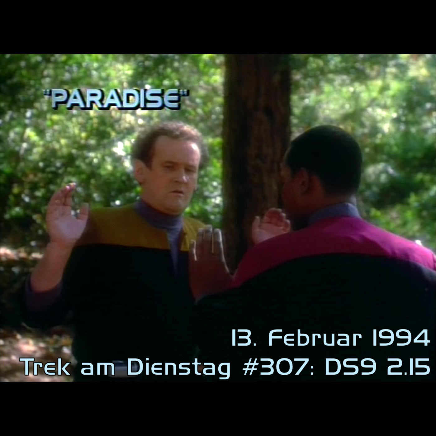 #307: Paradise (DS9 2.15) episode artwork