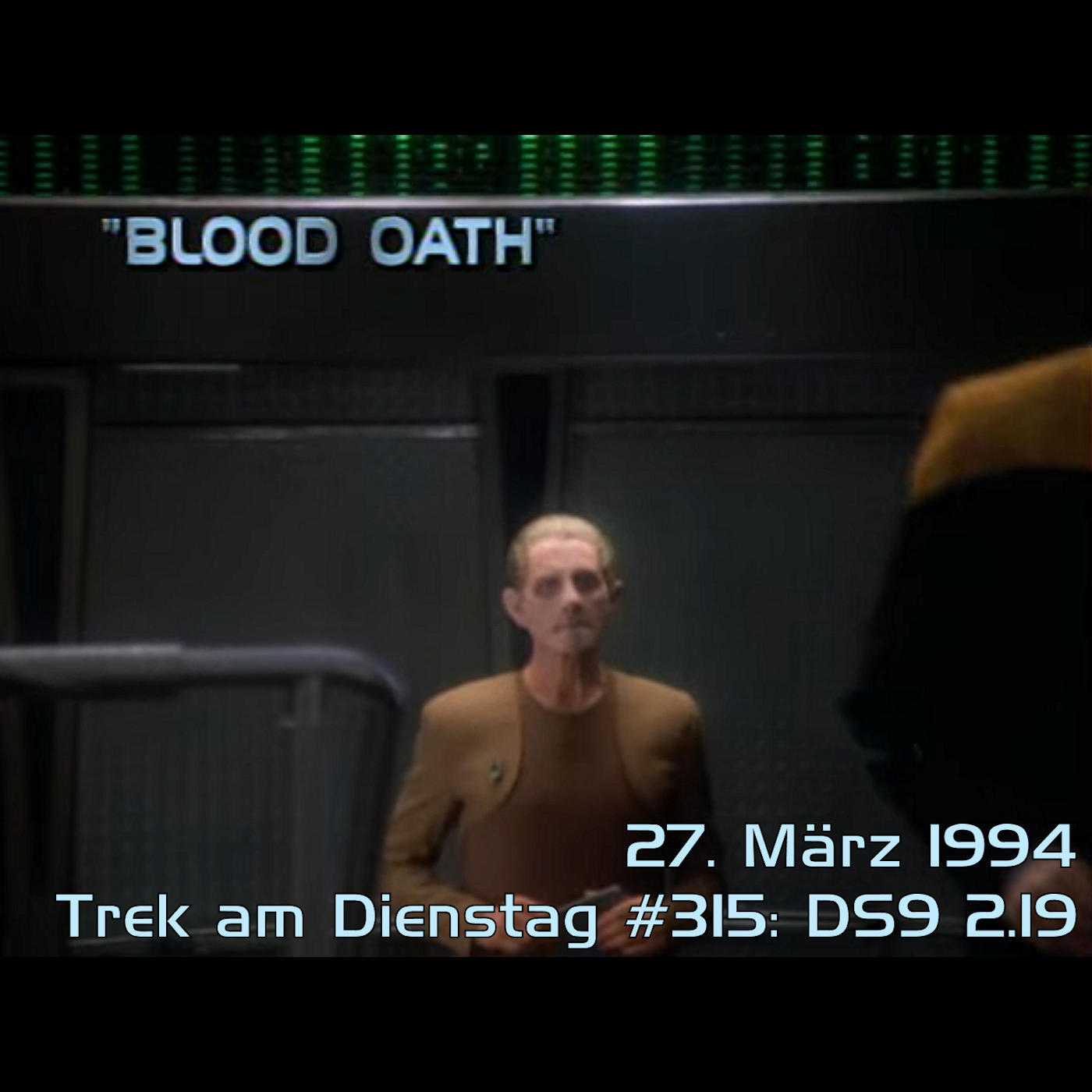 #315: Blood Oath (DS9 2.19) episode artwork