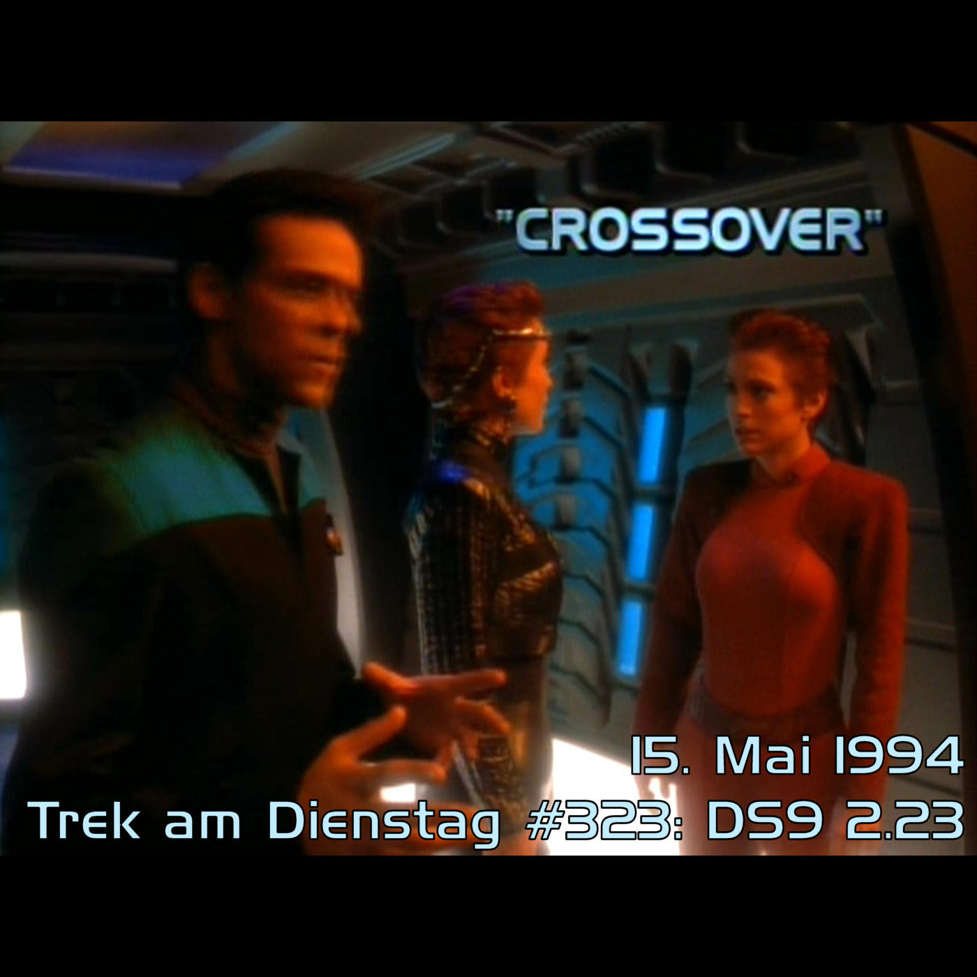 #323: Crossover (DS9 2.23) episode artwork