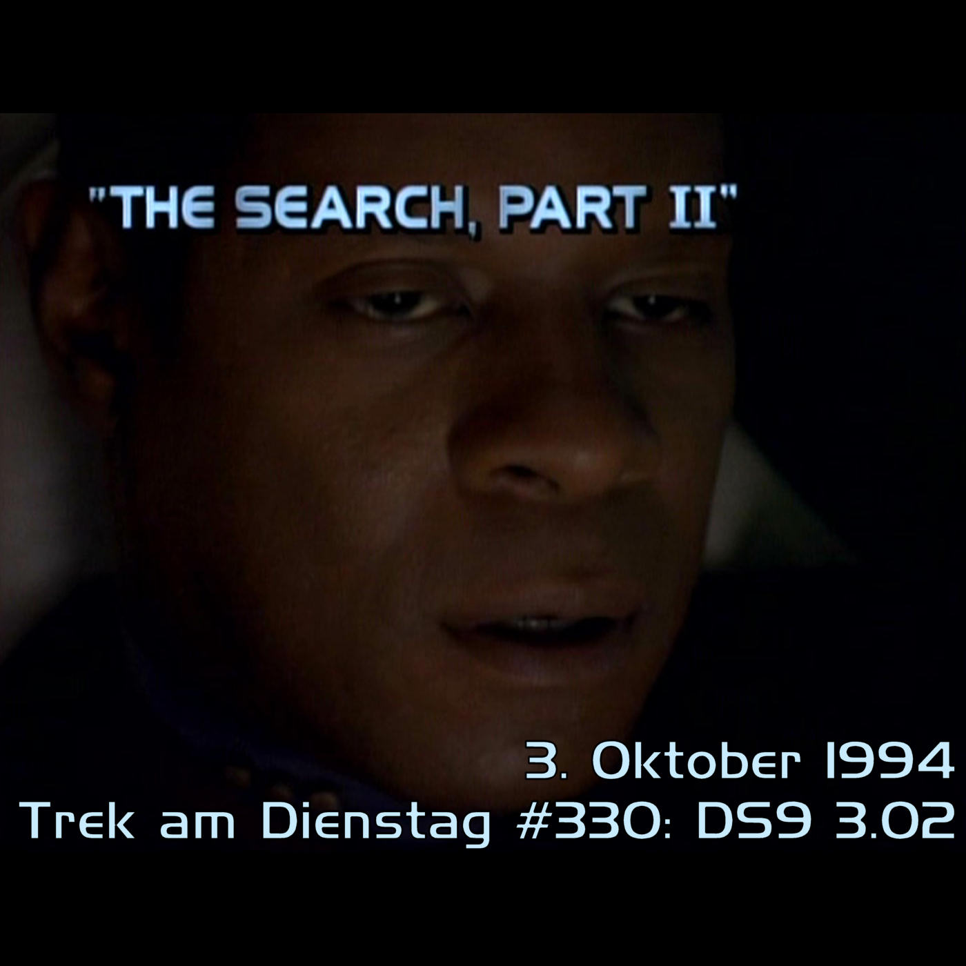 #330: The Search, Part II (DS9 3.02) episode artwork