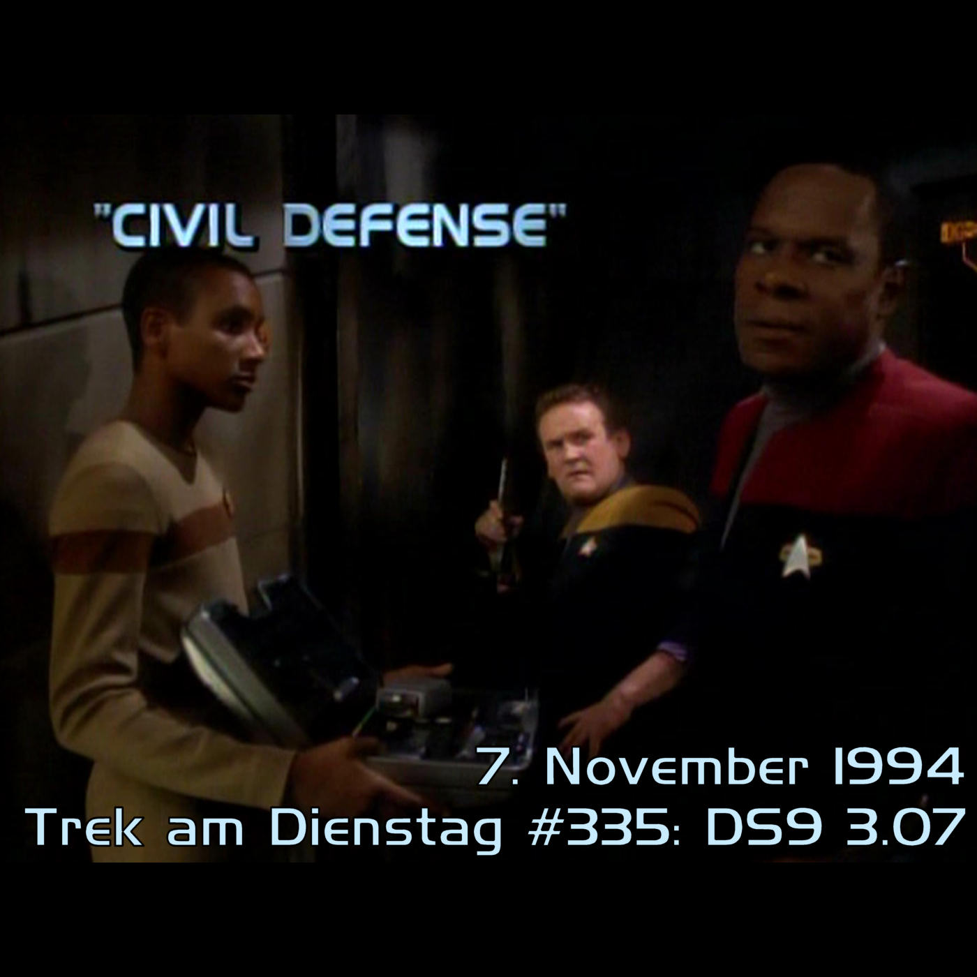 #335: Civil Defense (DS9 3.07) episode artwork