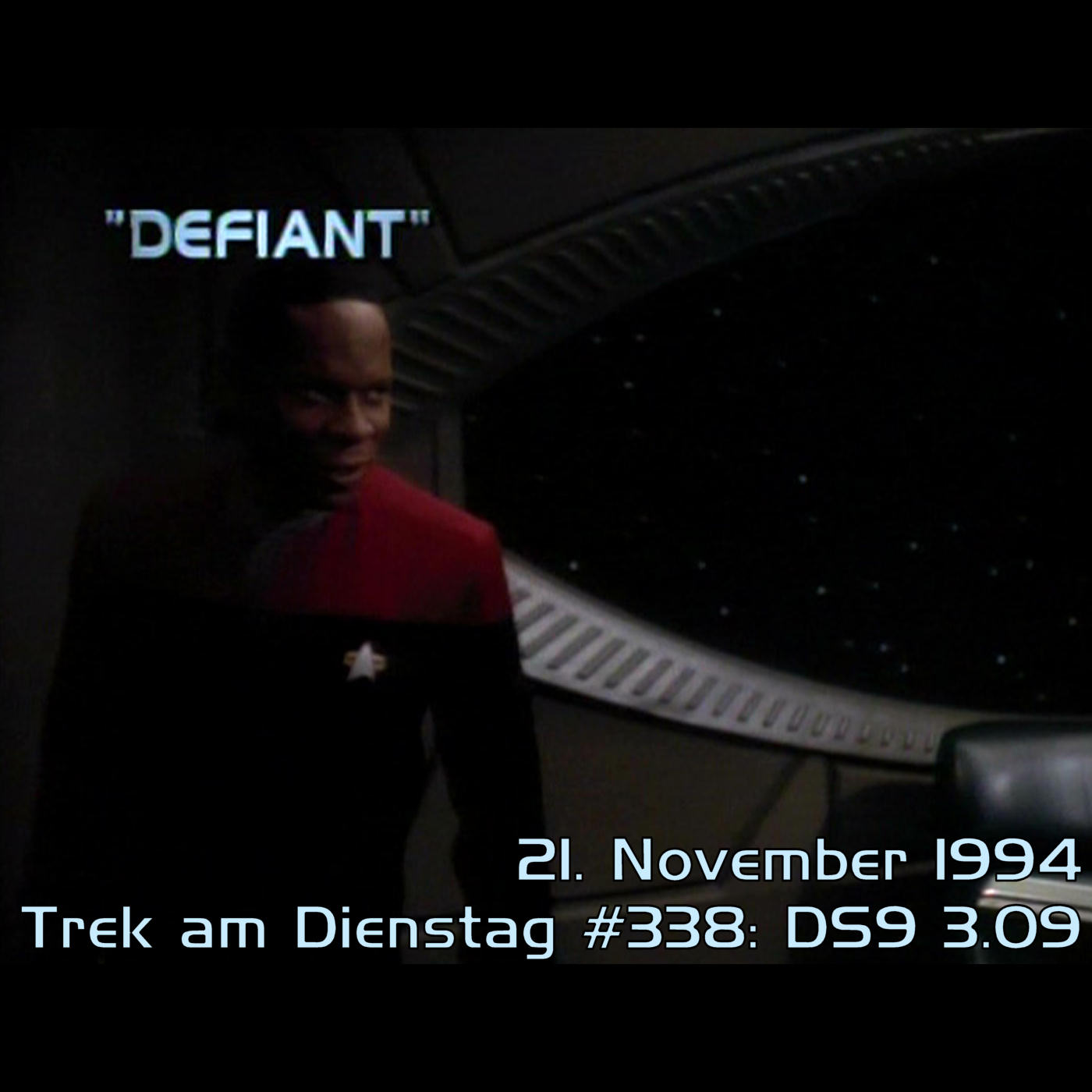 #338: Defiant (DS9 3.09) episode artwork