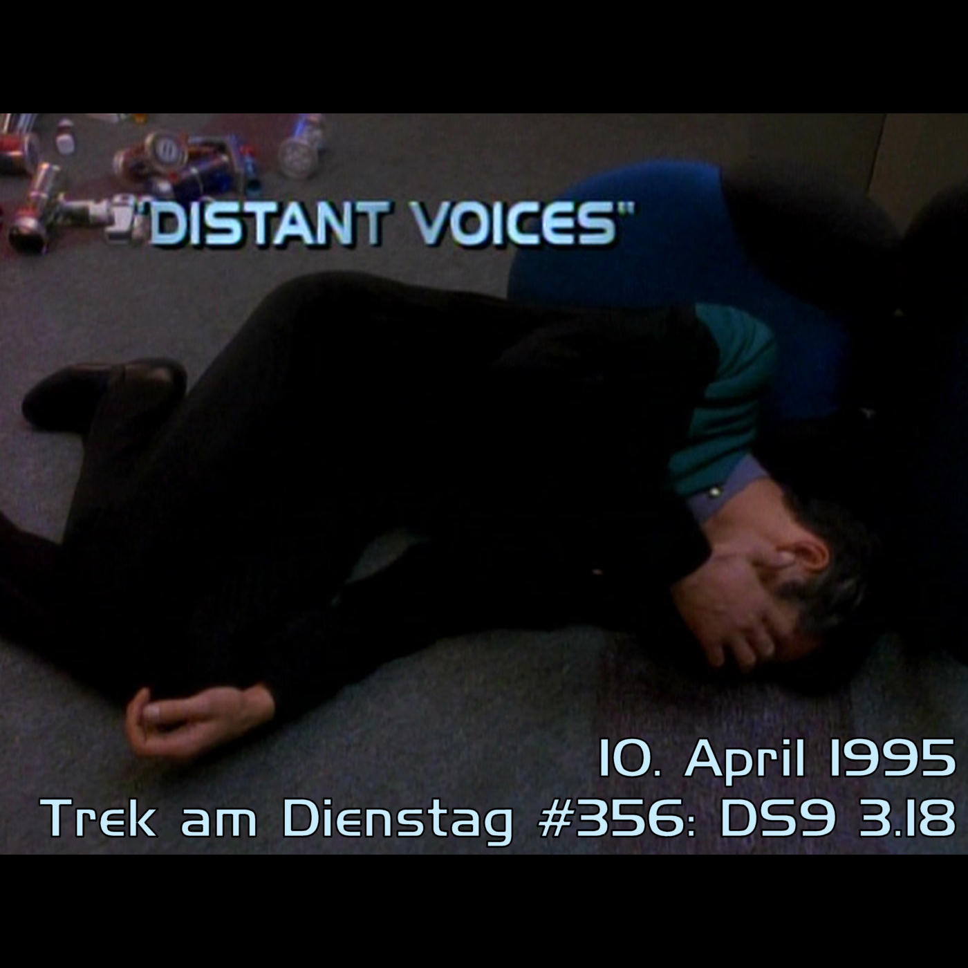 #356: Distant Voices (DS9 3.18) episode artwork