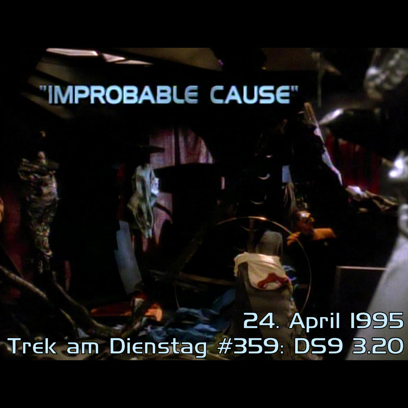 #359: Improbable Cause (DS9 3.20) episode artwork