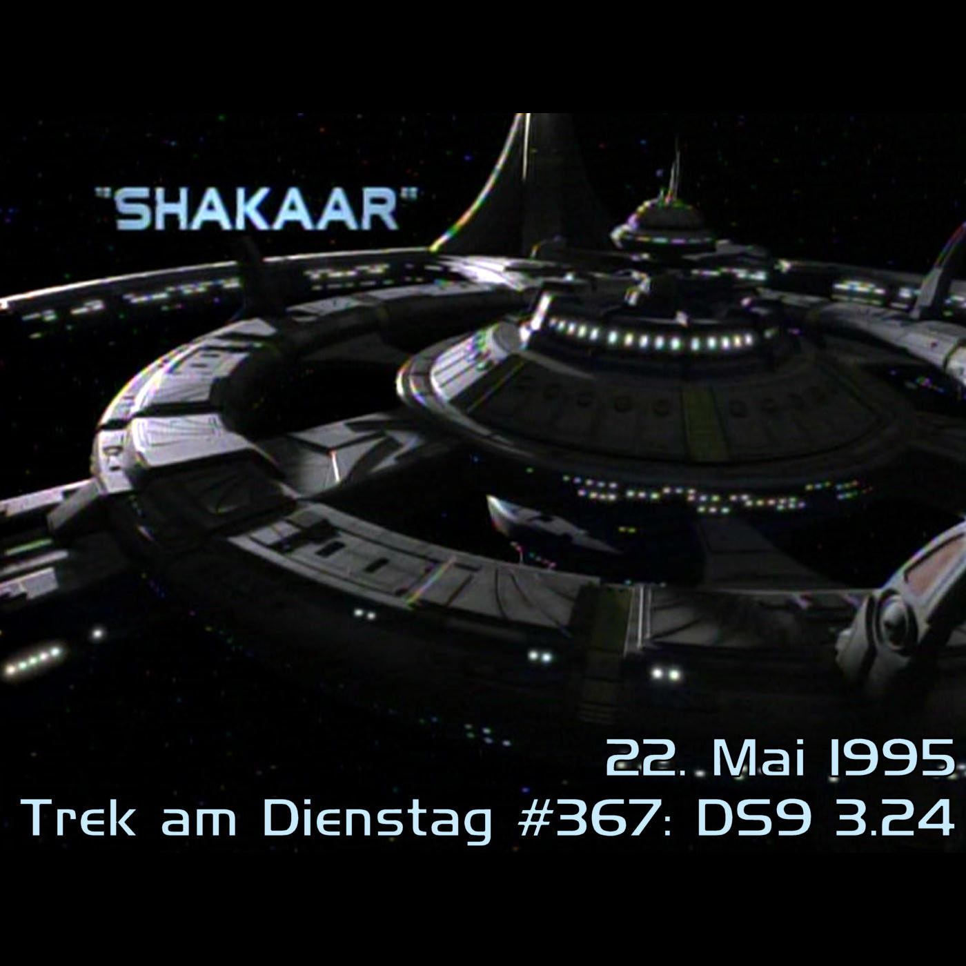 #367: Shakaar (DS9 3.24) episode artwork