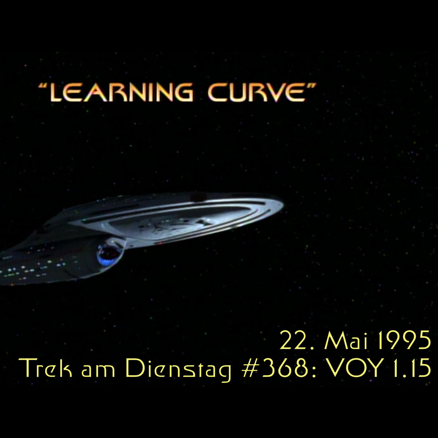 #368: Learning Curve (VOY 1.15) episode artwork