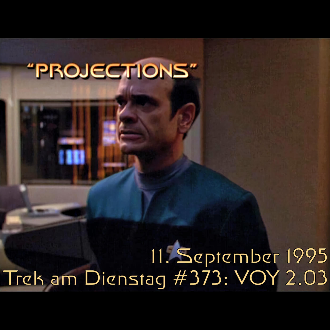 #373: Projections (VOY 2.03) episode artwork