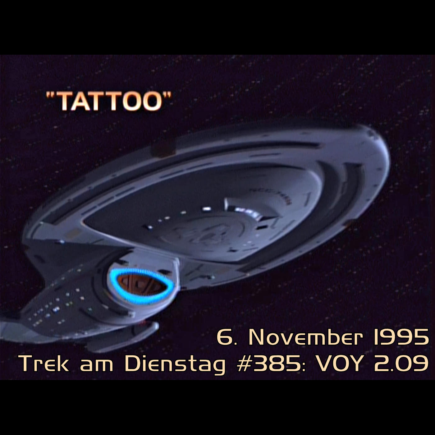 #385: Tattoo (VOY 2.09) episode artwork