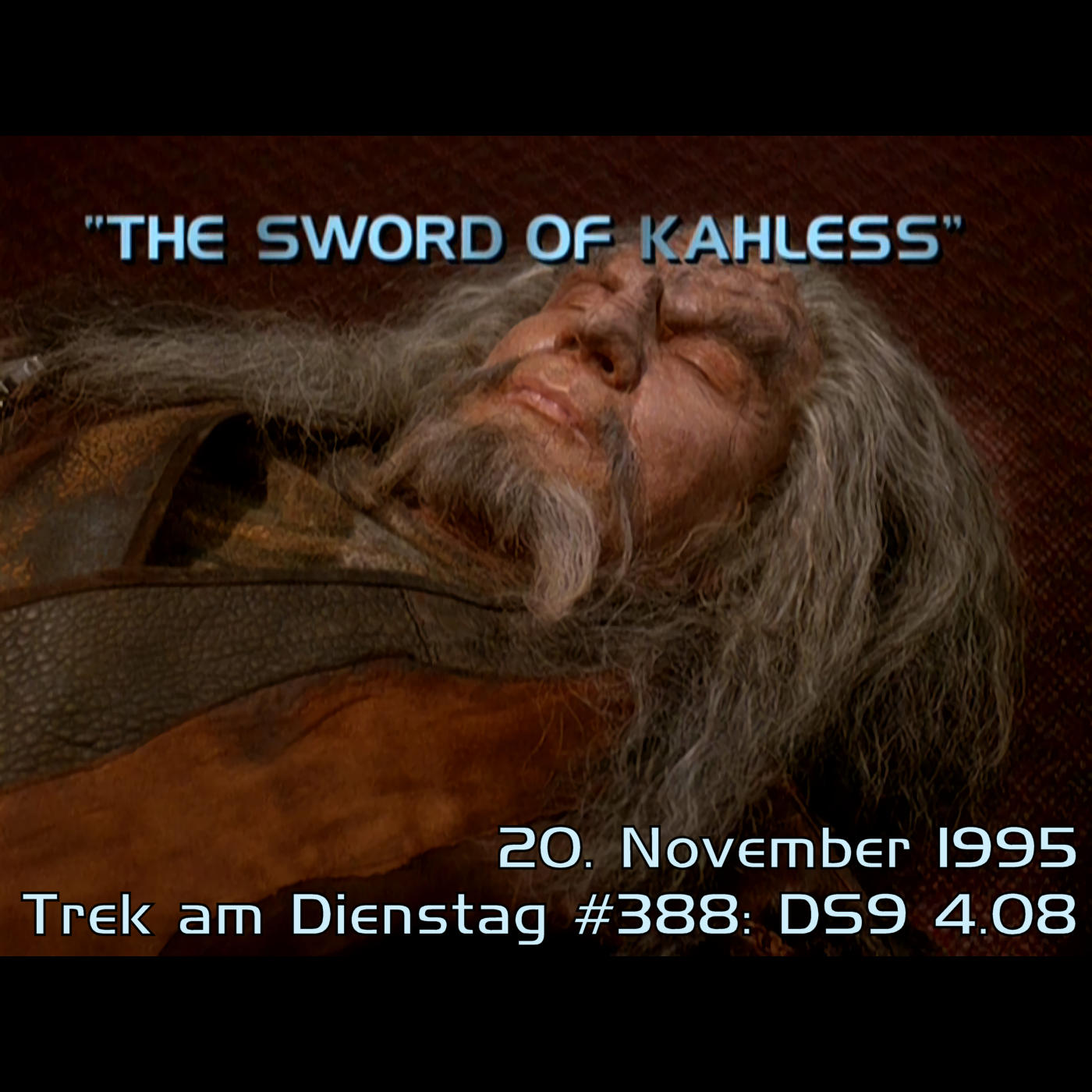 #388: The Sword of Kahless (DS9 4.08) episode artwork