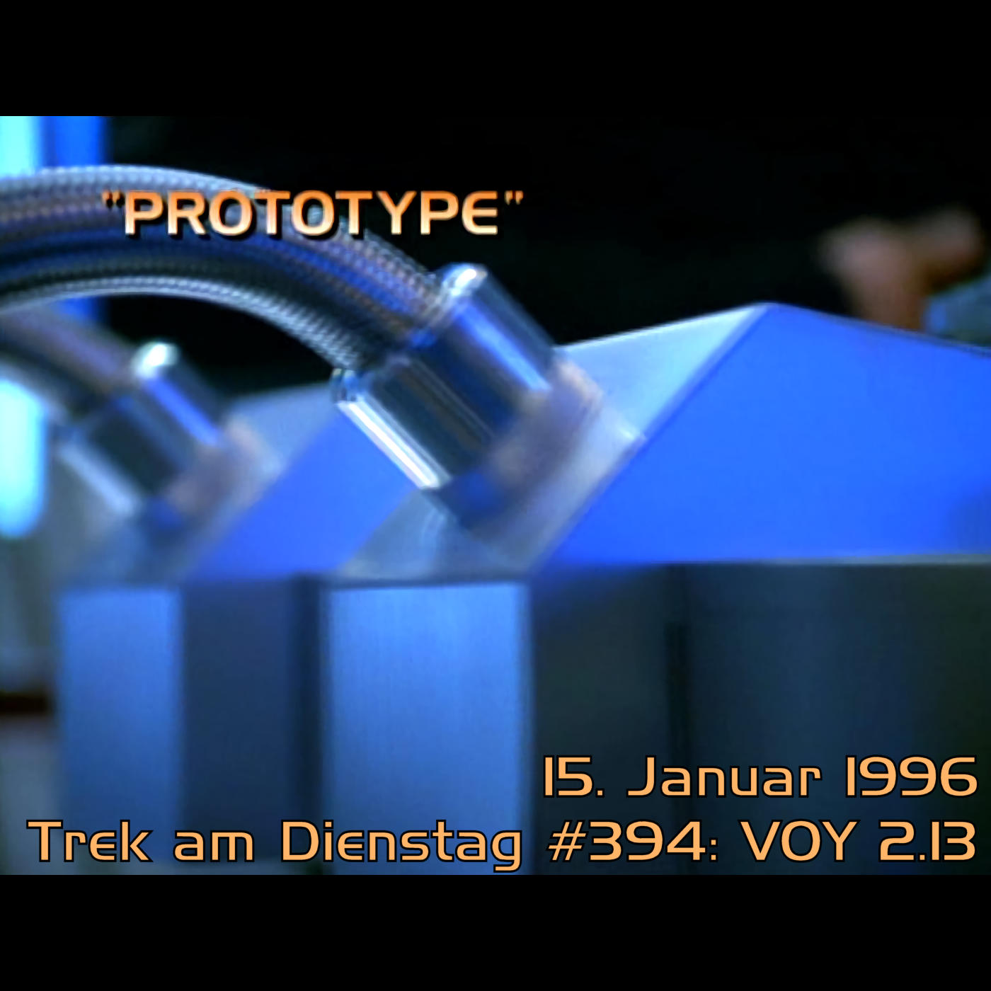 #394: Prototype (VOY 2.13) episode artwork