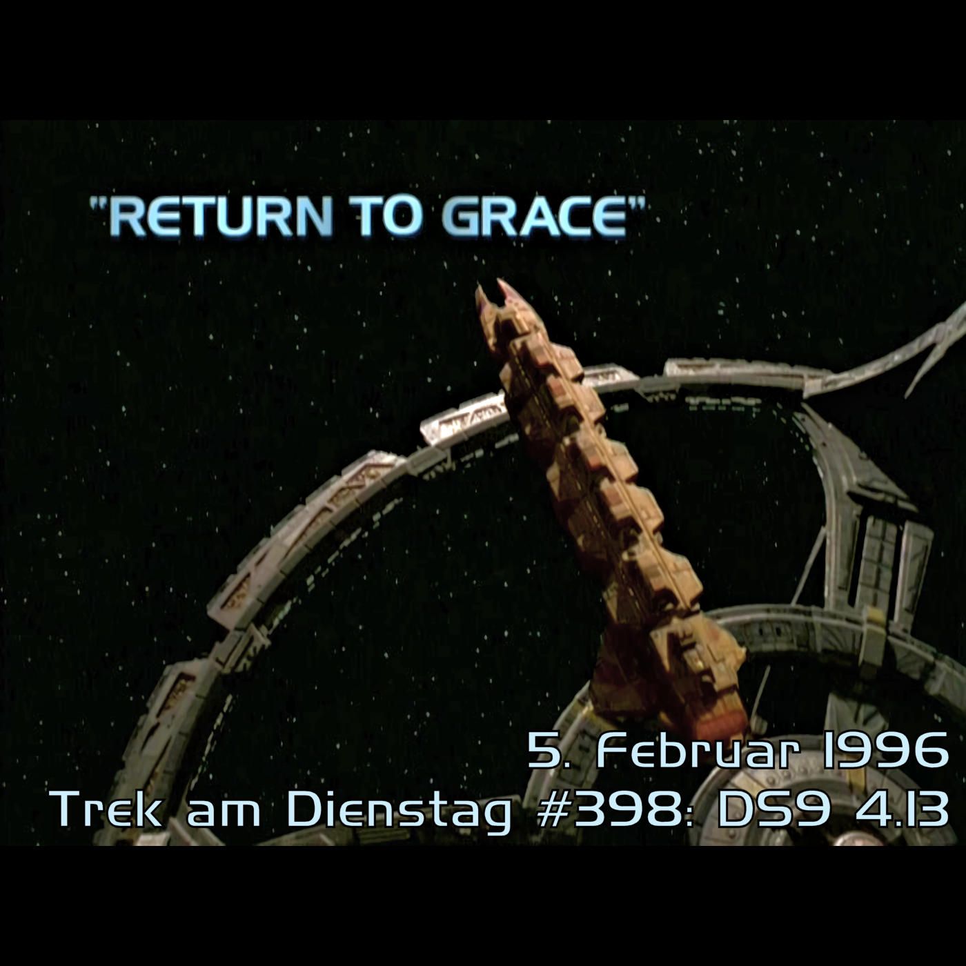 #398: Return to Grace (DS9 4.13) episode artwork