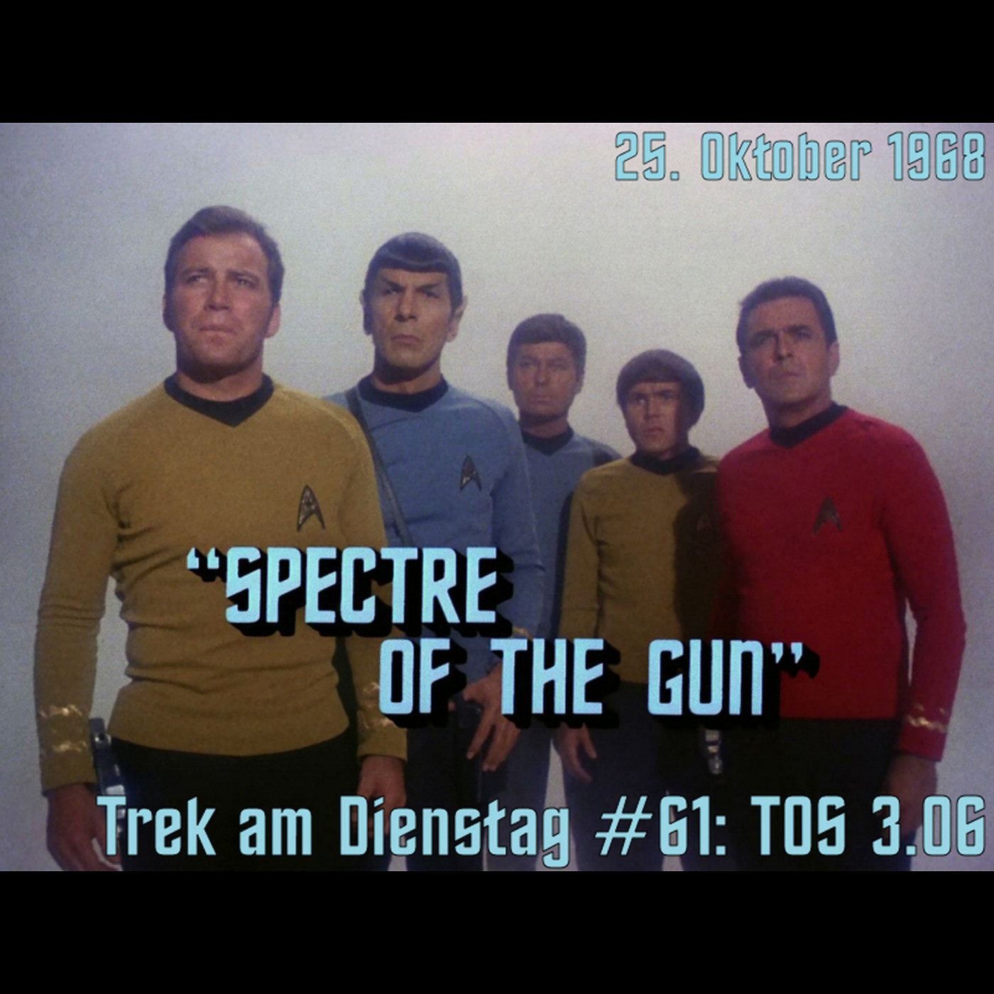 #61: Spectre of the Gun (TOS 3.06) episode artwork