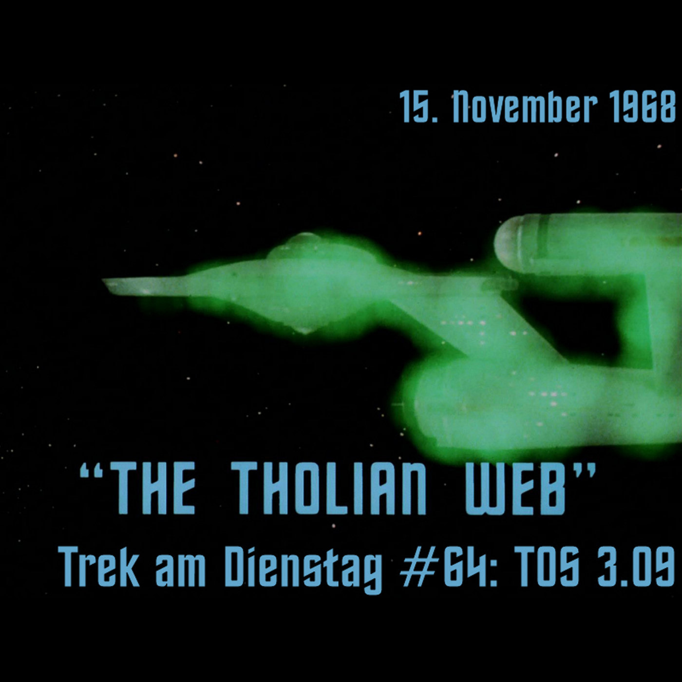 #64: The Tholian Web (TOS 3.09) episode artwork