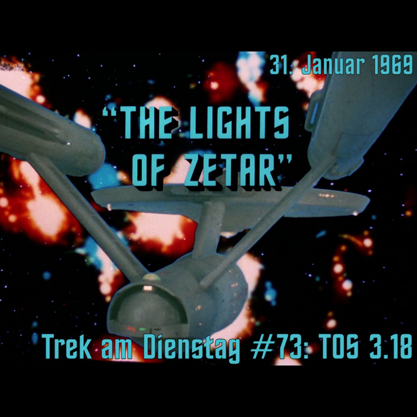 #73: The Lights of Zetar (TOS 3.18) episode artwork