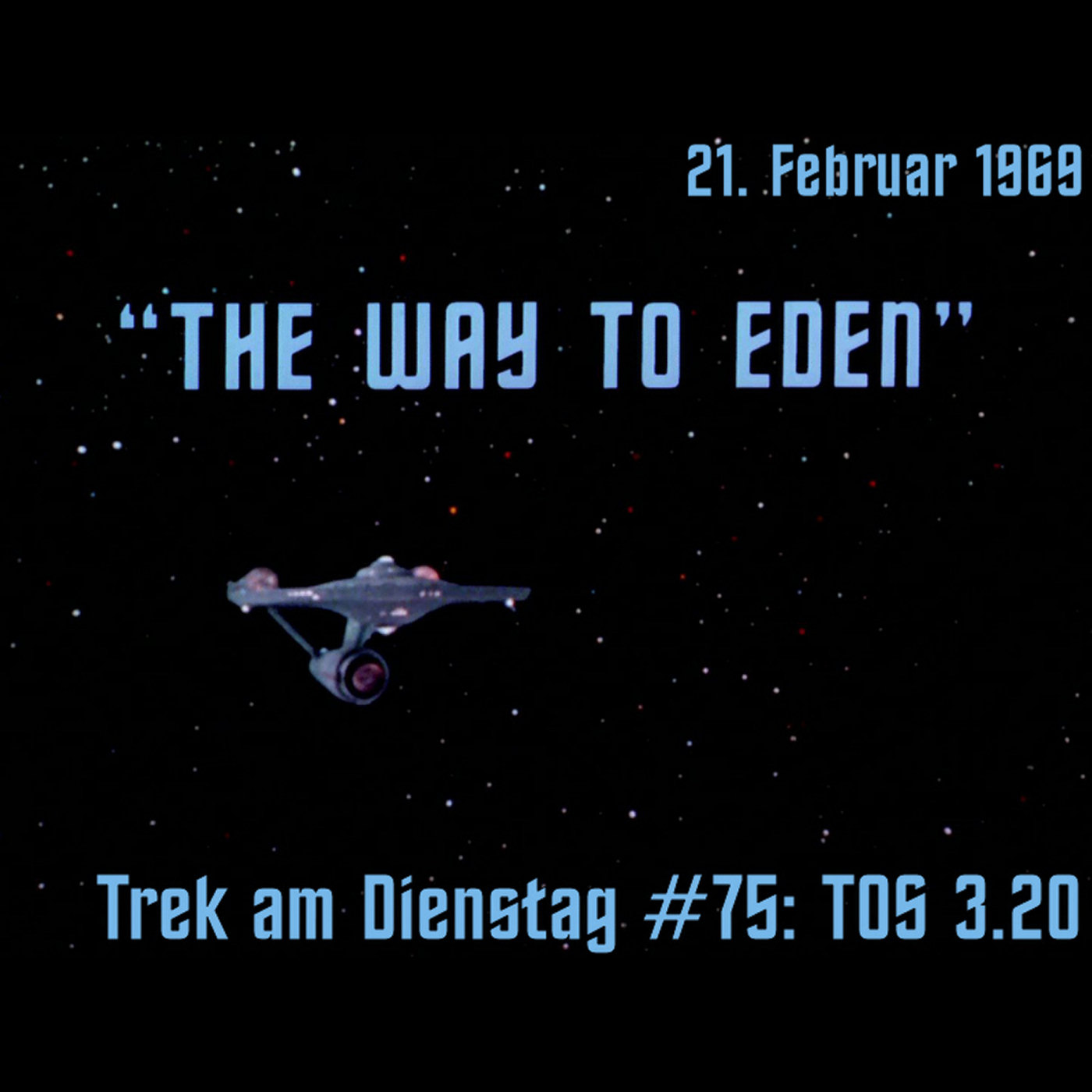 #75: The Way to Eden (TOS 3.20) episode artwork
