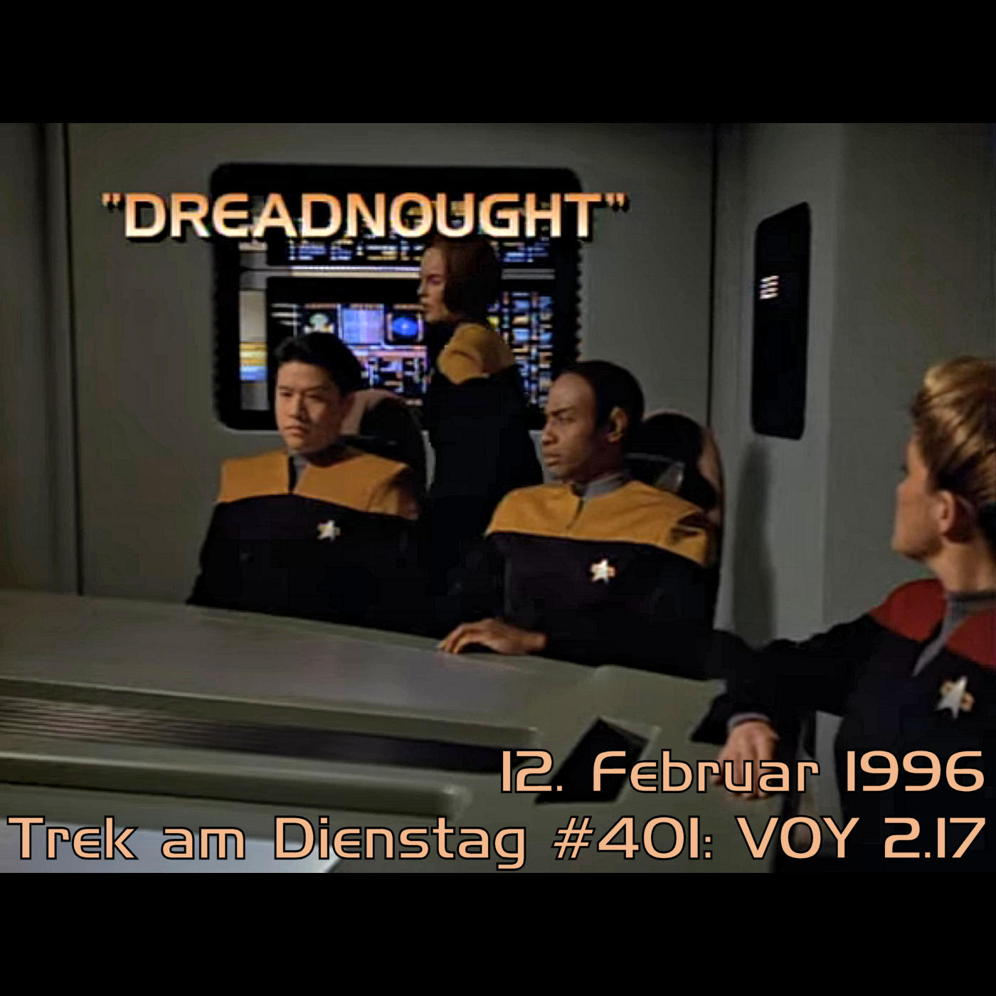 #401: Dreadnought (VOY 2.17) episode artwork