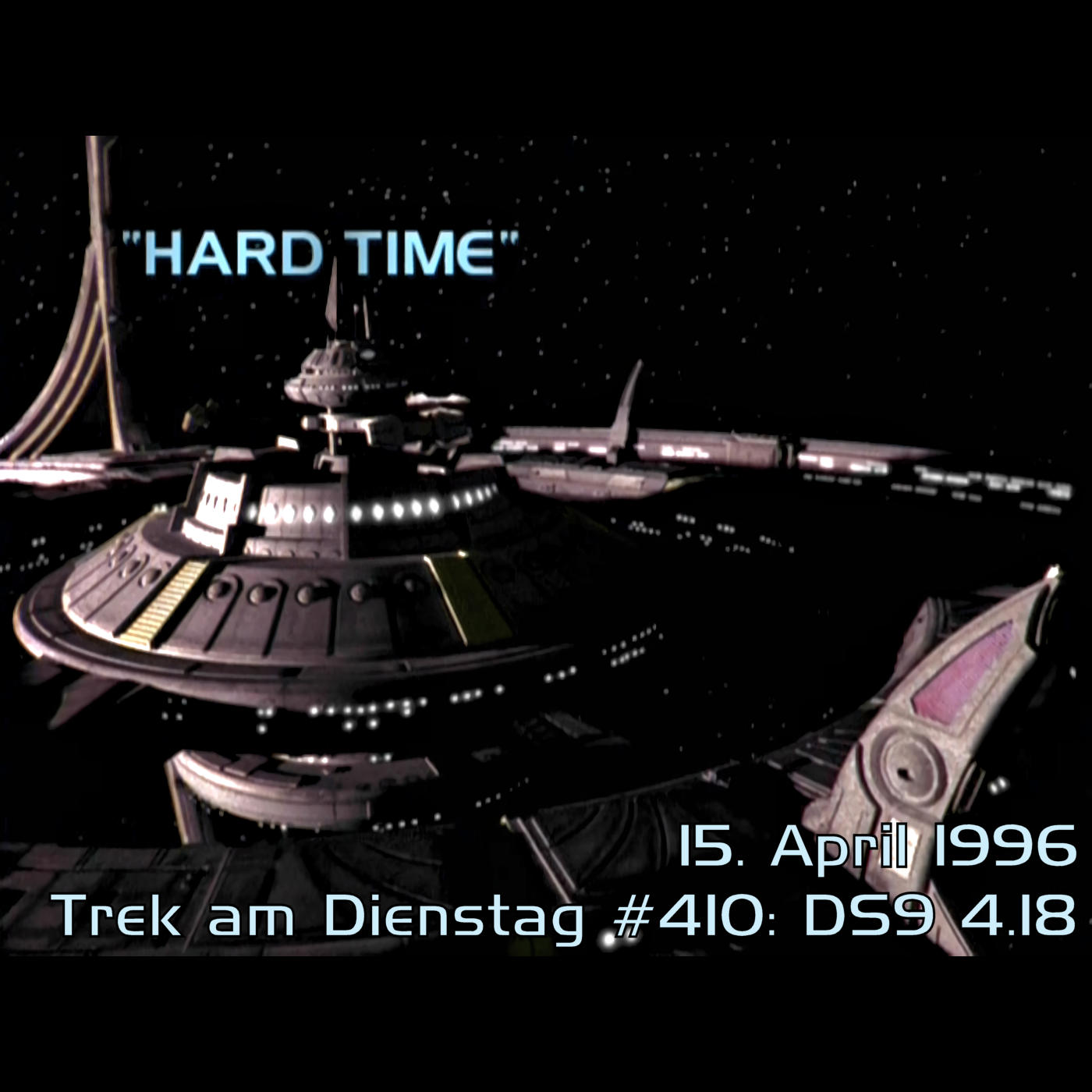 #410: Hard Time (DS9 4.18) episode artwork