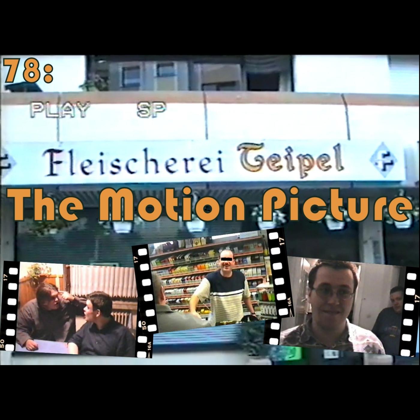 078: Fleischerei Teipel: The Motion Picture episode artwork
