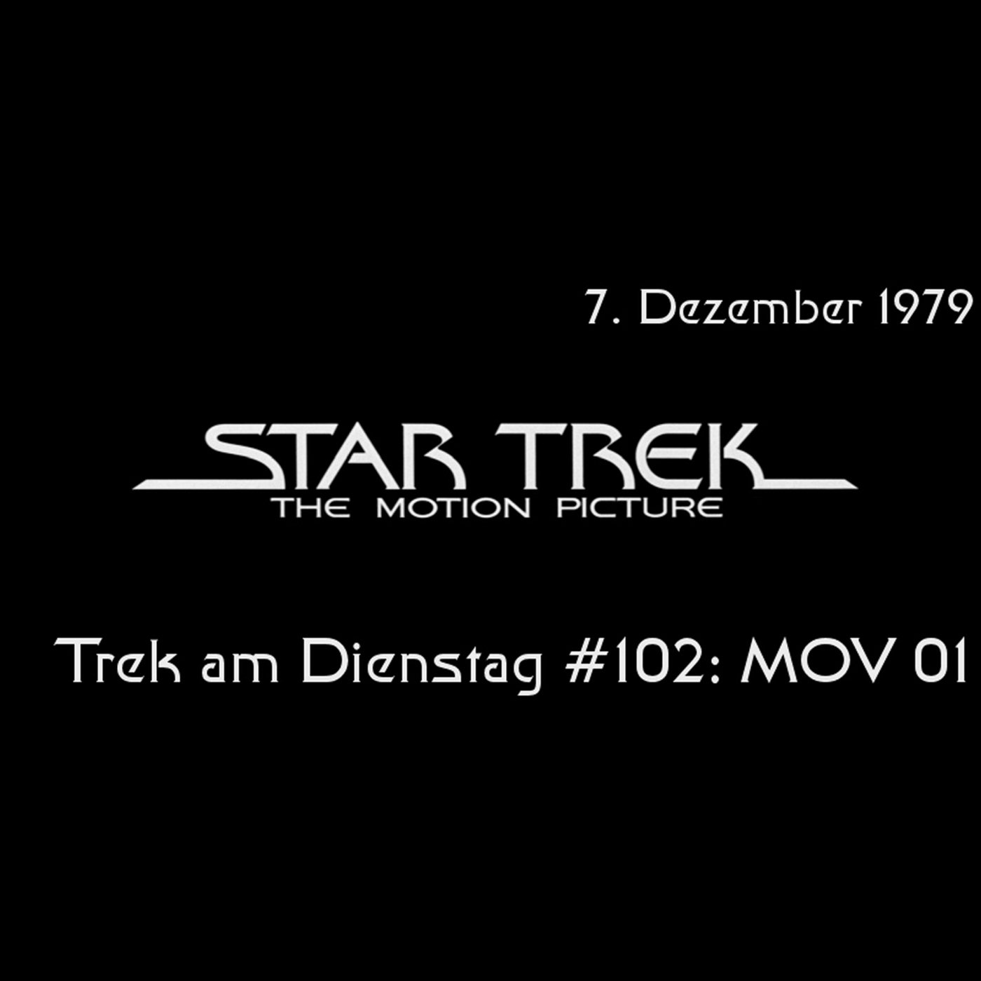 #102: Star Trek: The Motion Picture (MOV 01) episode artwork