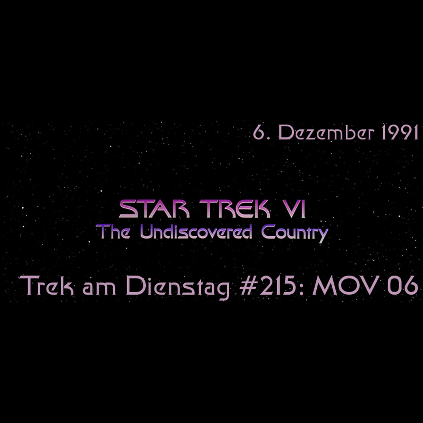 #215: Star Trek VI: The Undiscovered Country (MOV 06) episode artwork
