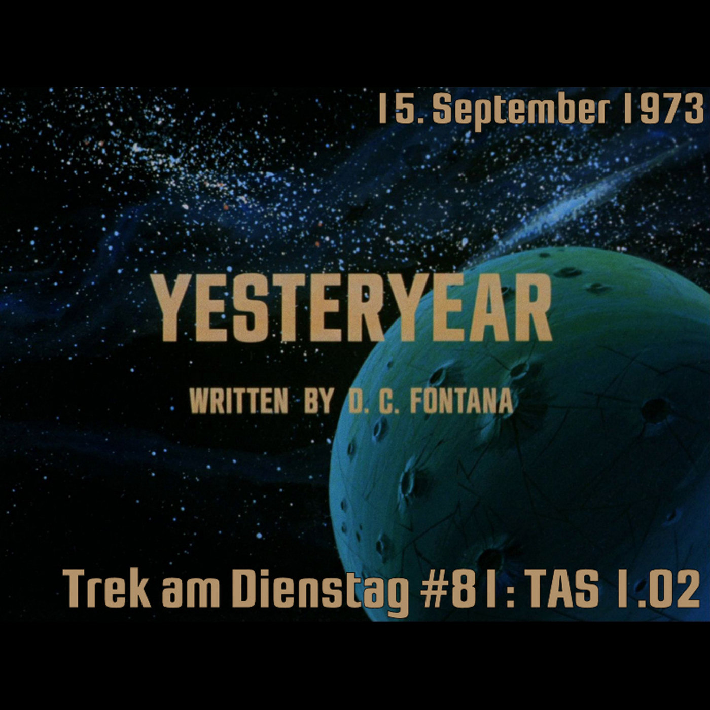 #81: Yesteryear (TAS 1.02) episode artwork
