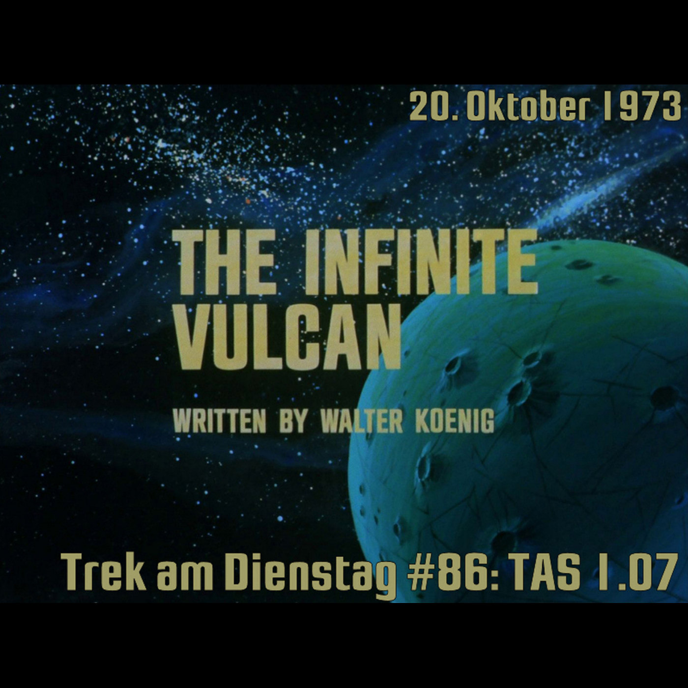 #86: The Infinite Vulcan (TAS 1.07) episode artwork